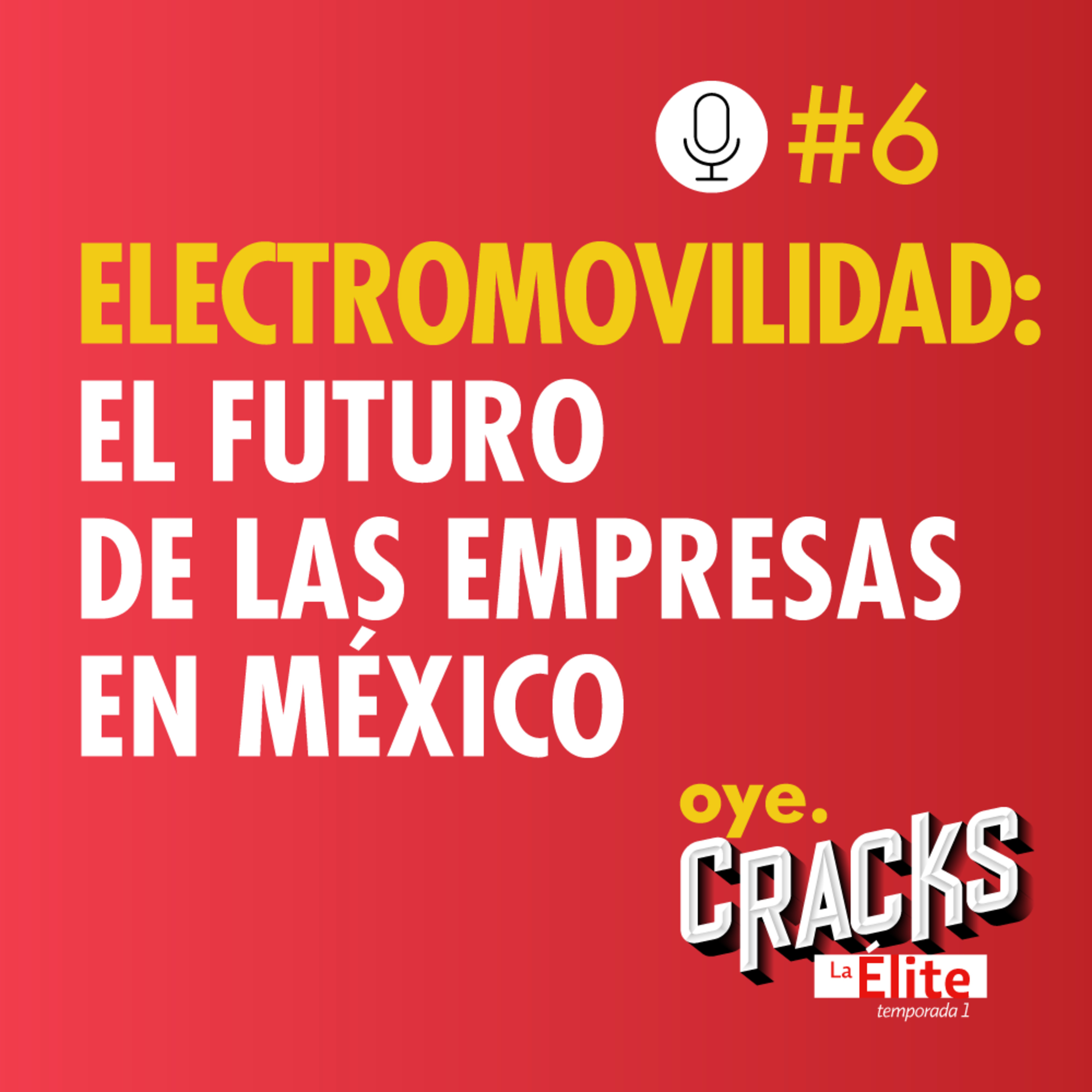 Electromovilidad: El futuro de las empresas en México  episode artwork