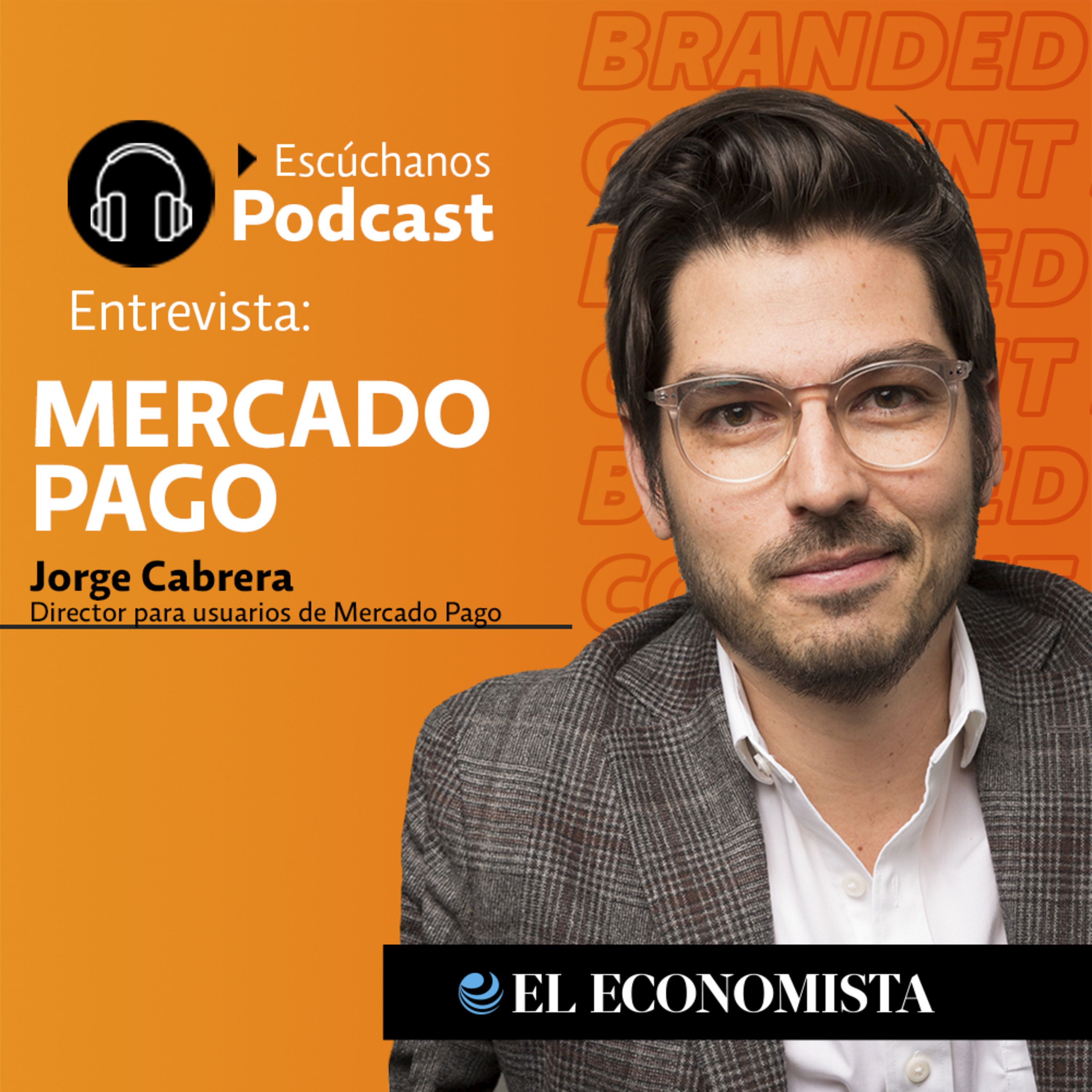 Mercado Pago va por la licencia bancaria en México episode artwork