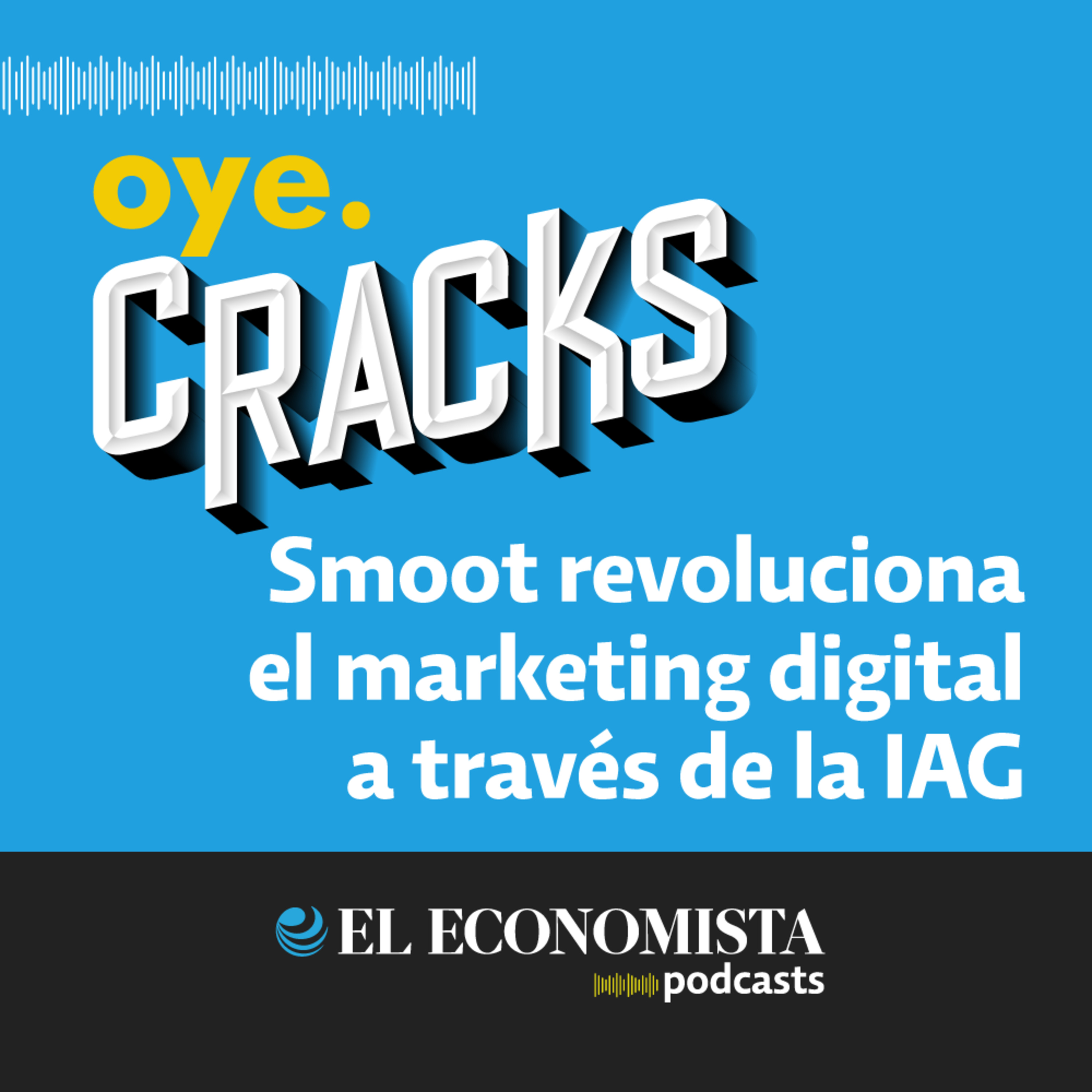 Smoot revoluciona el marketing digital a través de la IAG  episode artwork