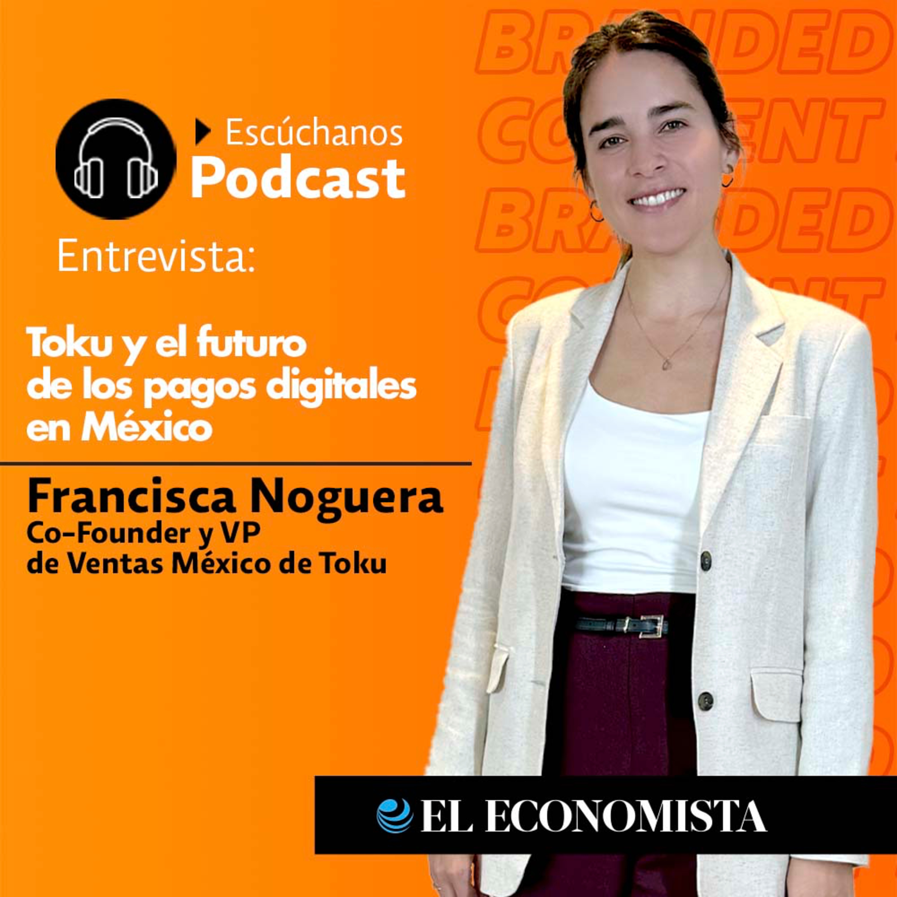 Toku y el futuro de los pagos digitales en México episode artwork