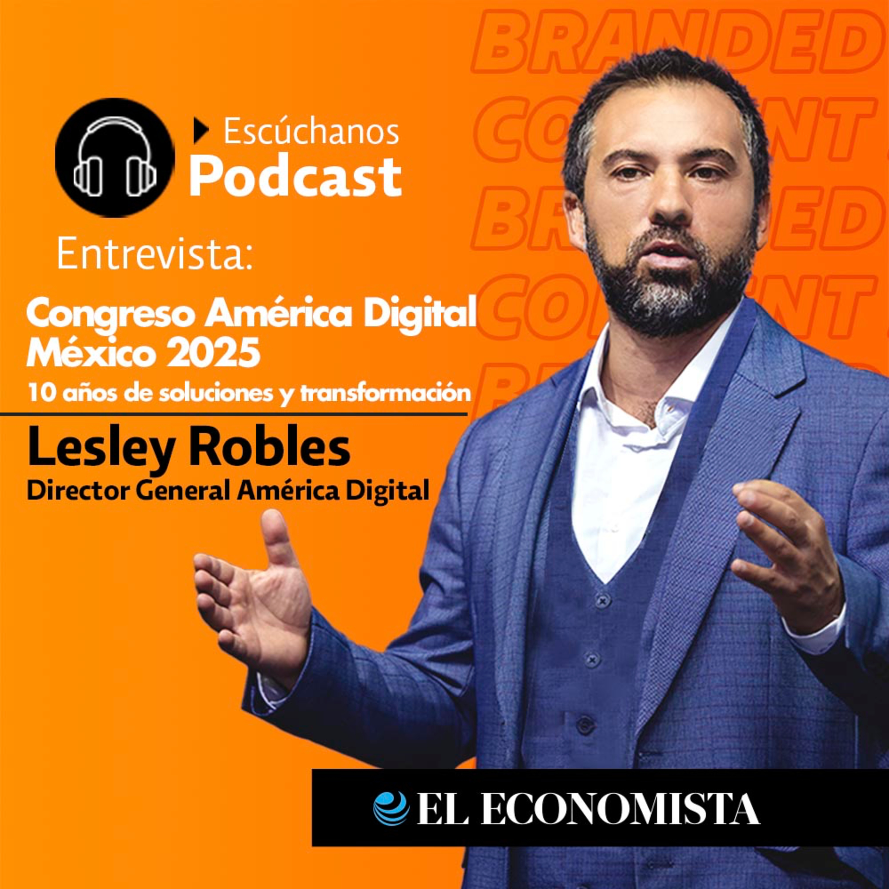 Congreso America Digital México 2025, 10 años de soluciones y transformación. episode artwork