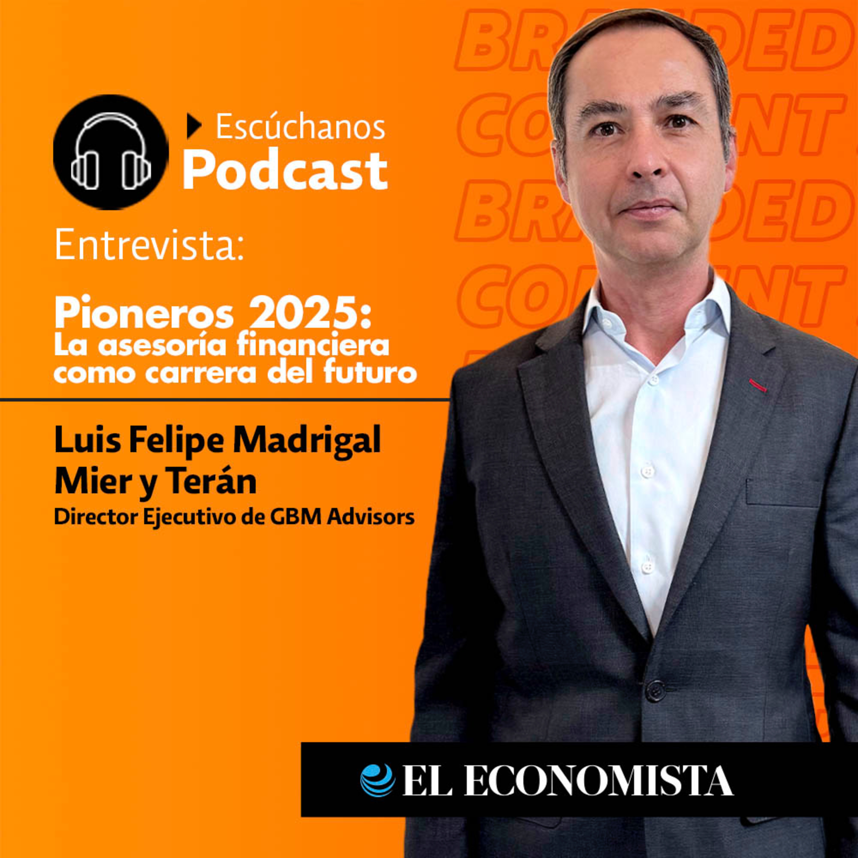 Pioneros 2025: la asesoría financiera como carrera del futuro episode artwork