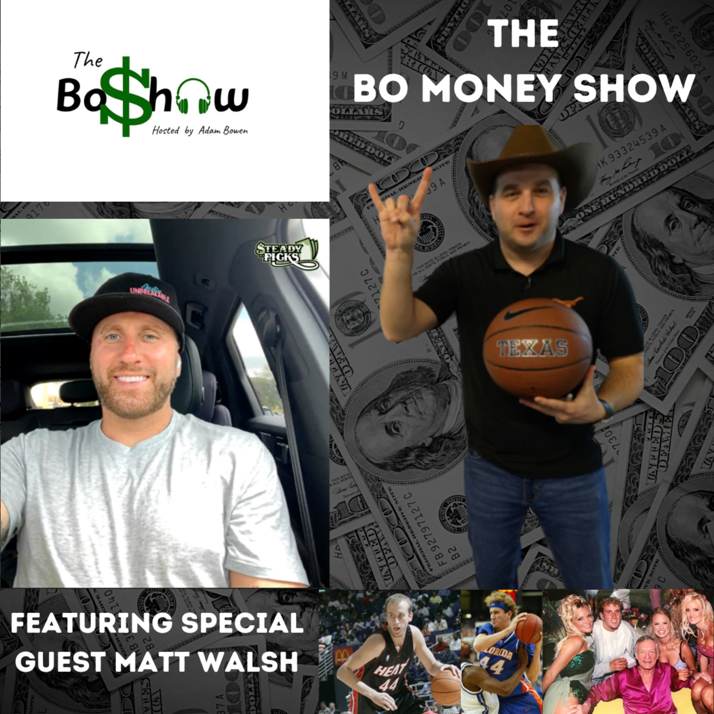 The Bo Money Show - Special Guest Matt Walsh Joins The Show To Discuss March Madness, Dating A Playboy Model In College, Shaq Stories, Buying The Breakers, & More! episode artwork
