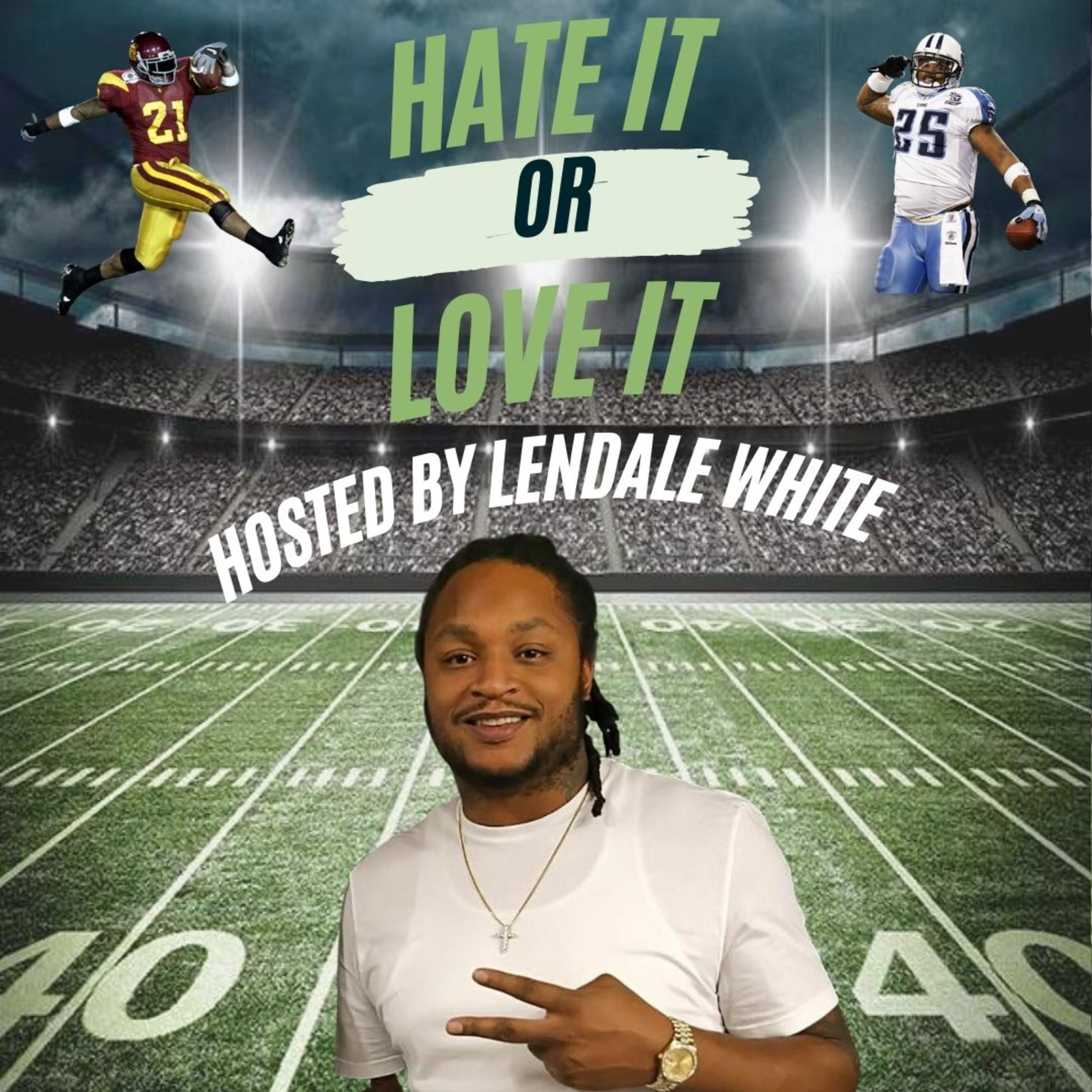 NFL Week 4 Best Bets & Props with LenDale White & Jeff Cumberland - Hate It Or Love It episode artwork