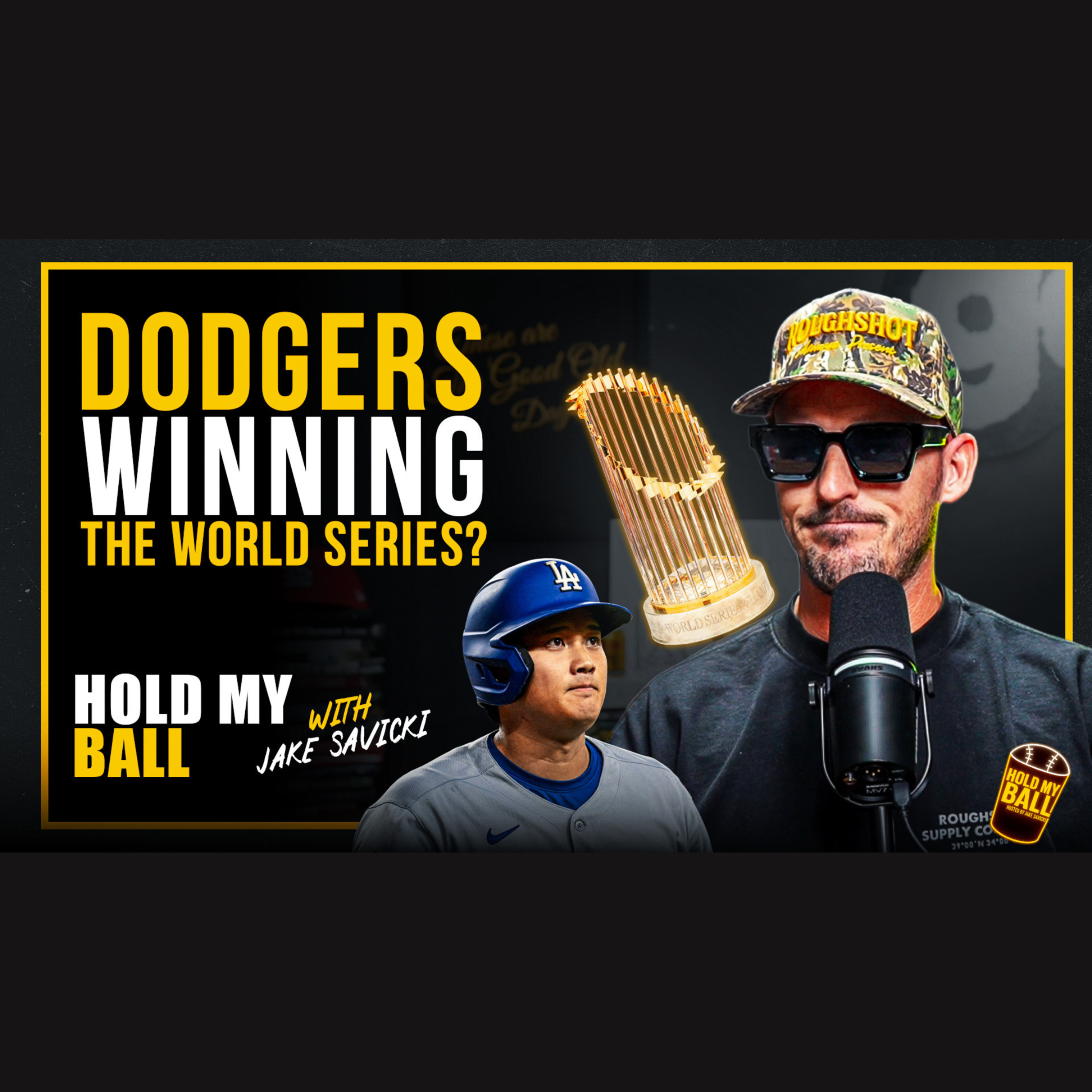 Hold My Ball Podcast - The Los Angeles Dodgers Are Winning The World Series episode artwork