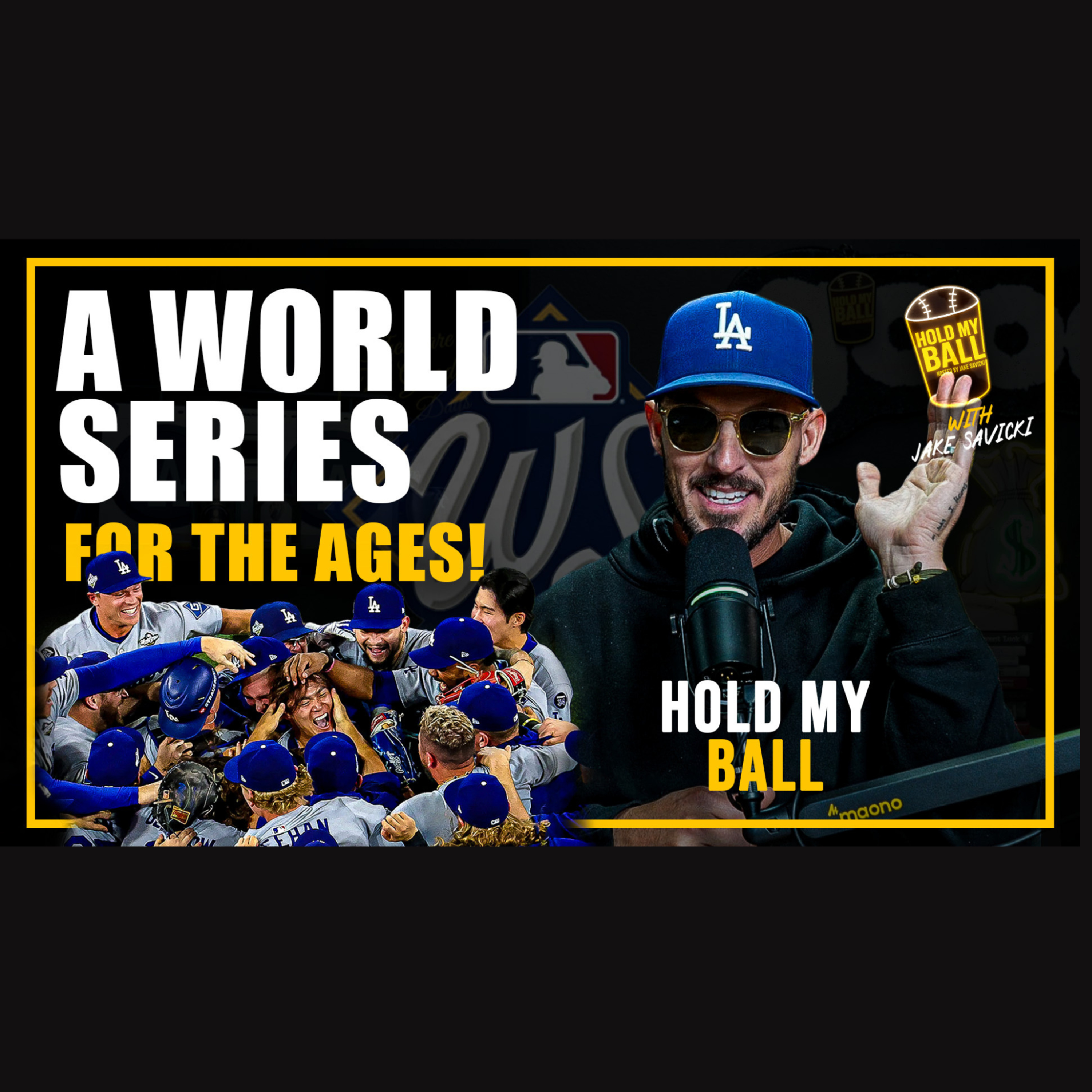 Hold My Ball Podcast - A World Series For The Ages, The Dodgers Go Back To Back episode artwork