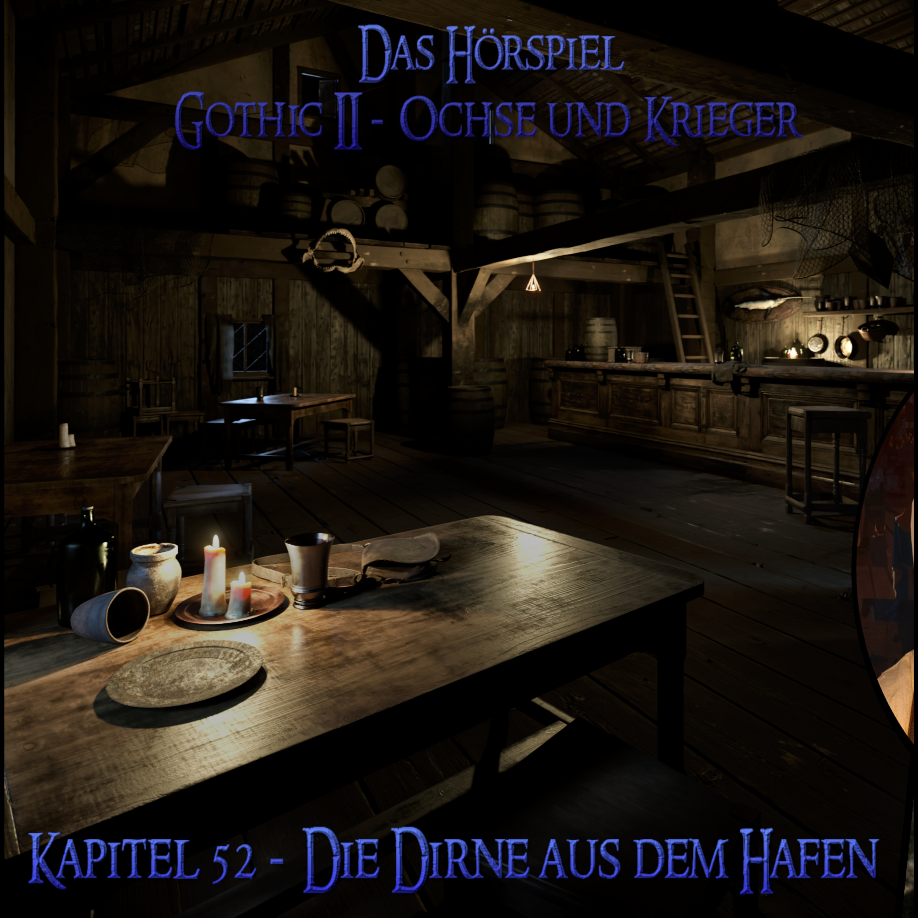 Kapitel 52 - Die Dirne aus dem Hafen [Gothic II - Ochse und Krieger]