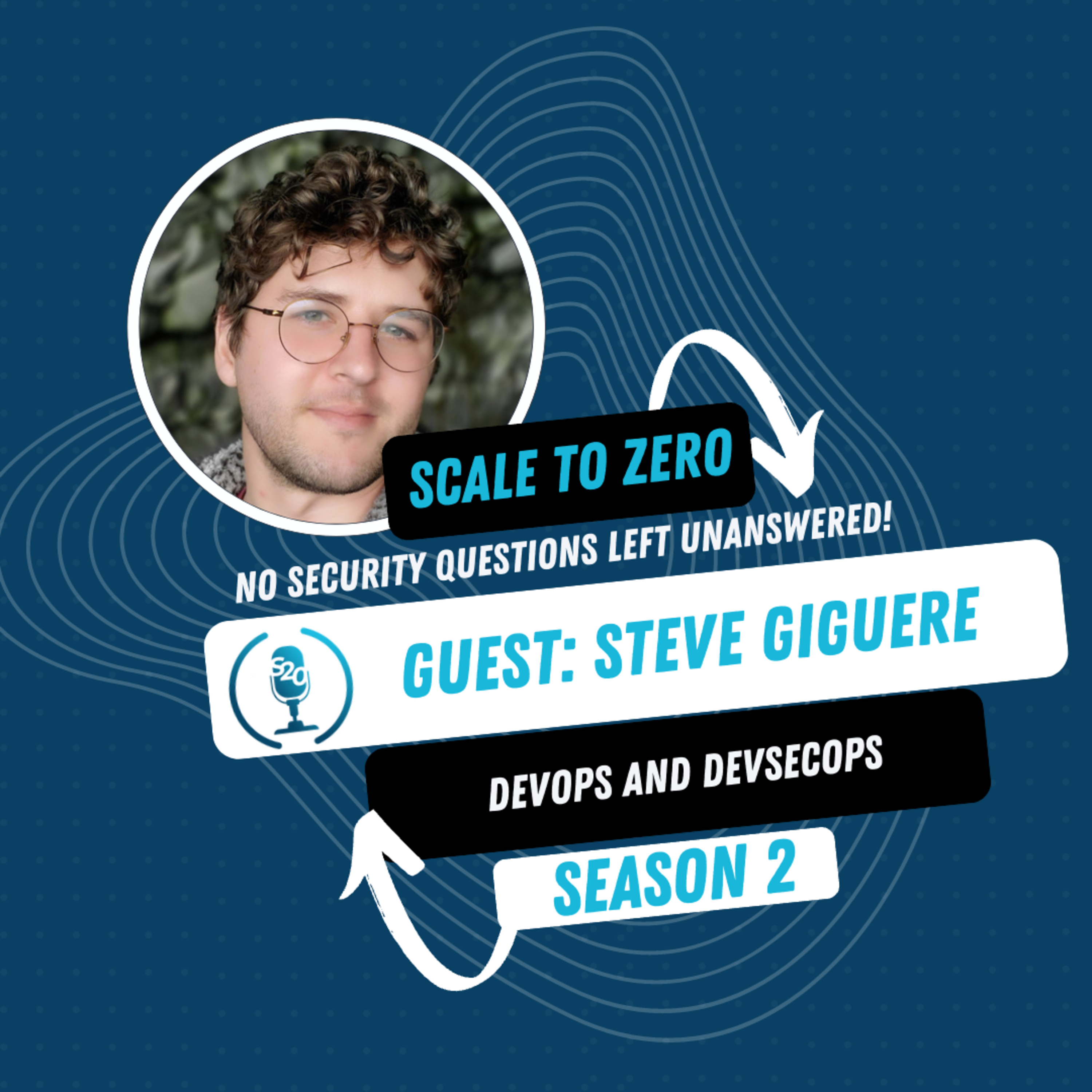Digging Deeper with DevOps & DevSecOps | Kyle Fossum | S2 EP5 | Scale to Zero episode artwork