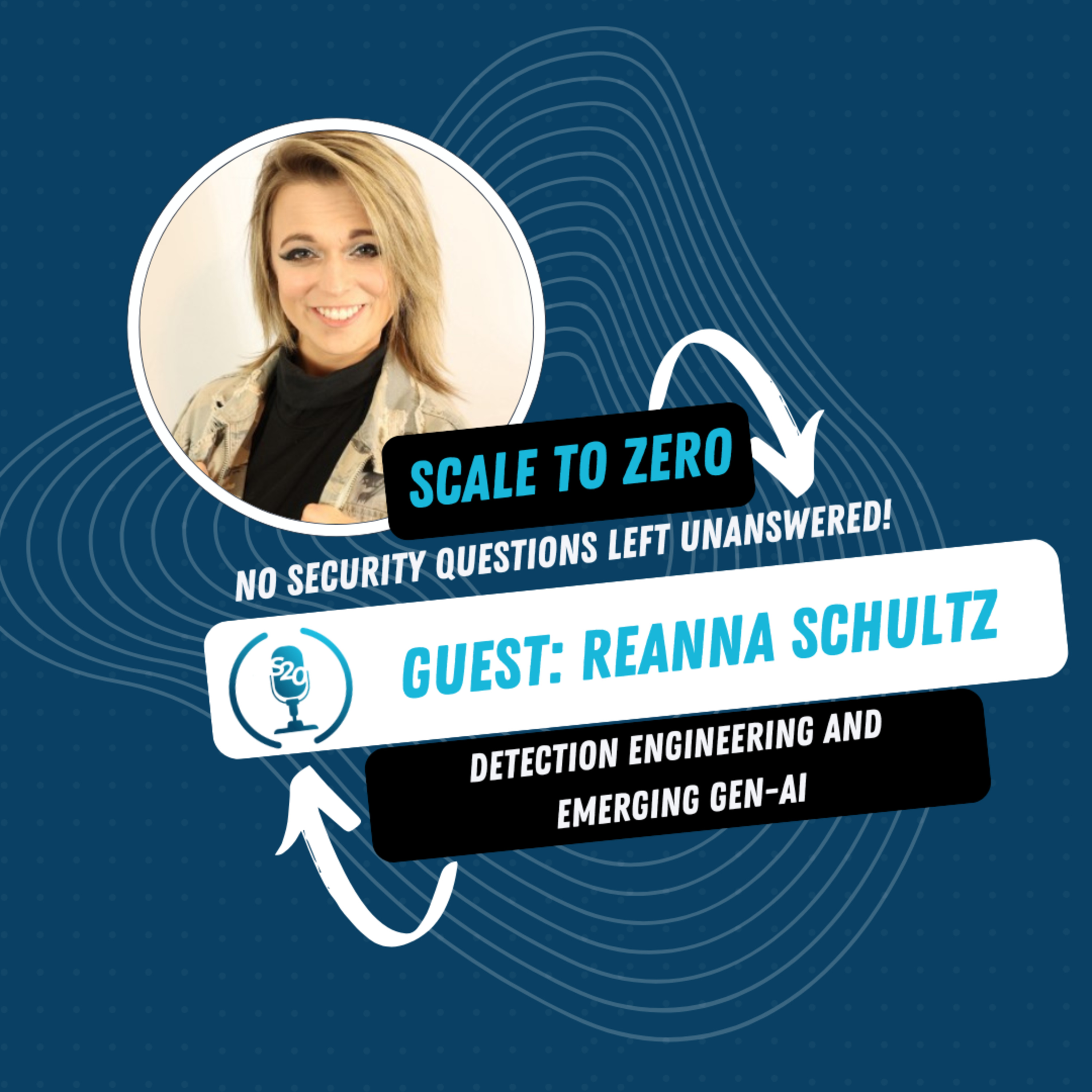 Detection Engineering, Generative AI for Cybersecurity Leaders | Ft. Reanna Schultz | Ep. 84 episode artwork