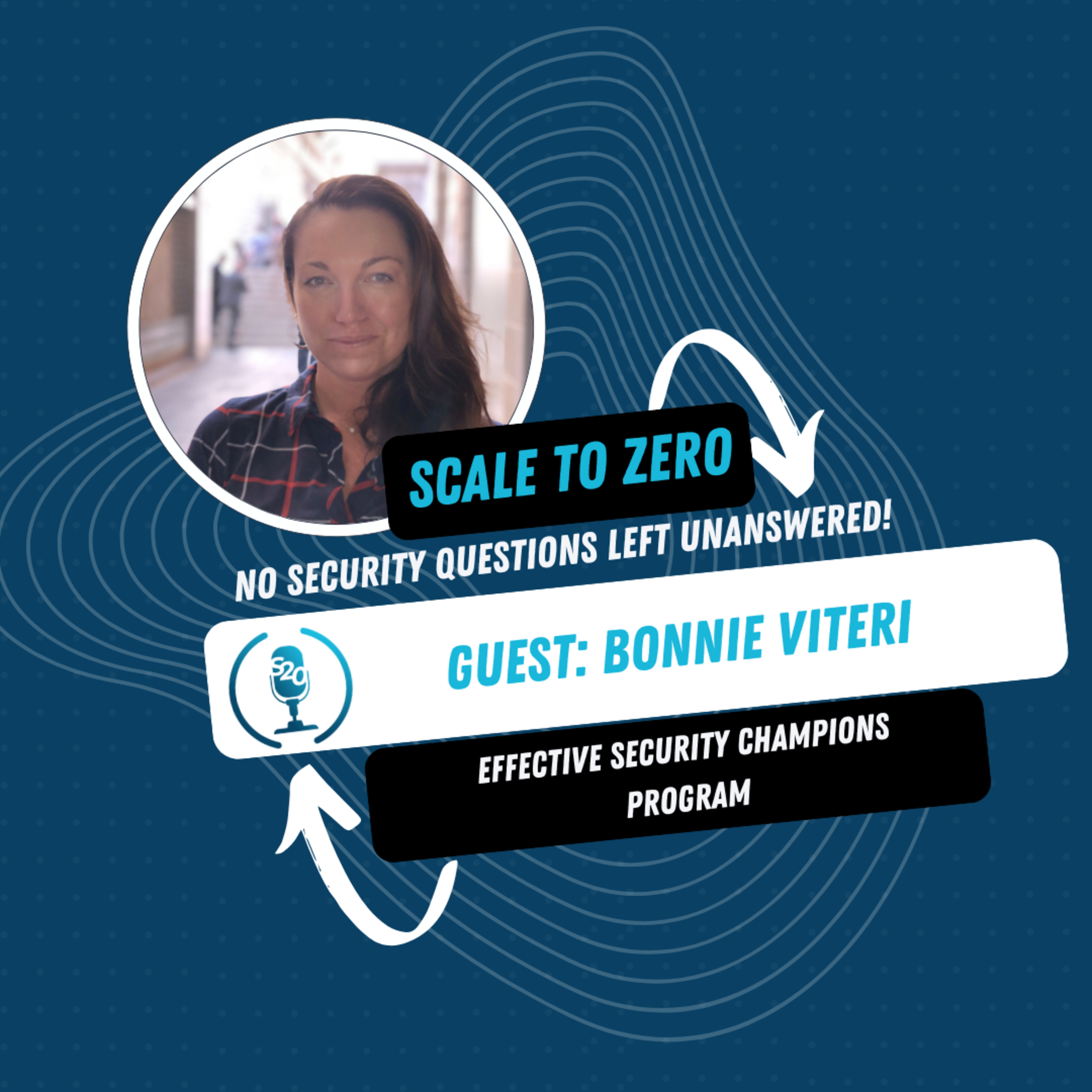 Scaling Security Champions: From Zero to Hero | Ft. Bonnie Viteri | Ep. 87 | ScaleToZero Podcast
