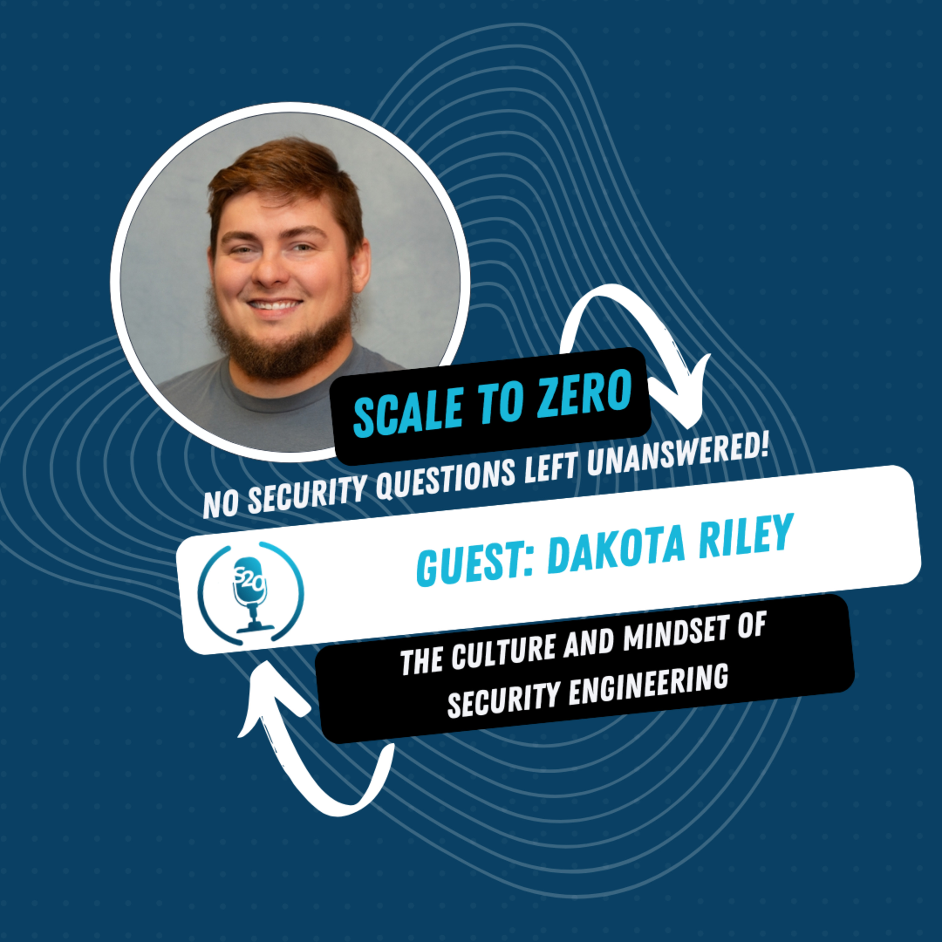 Beyond Tech: Culture and Mindset of Security Engineering | Ft. Dakota Riley | Ep.101 | Cloudanix