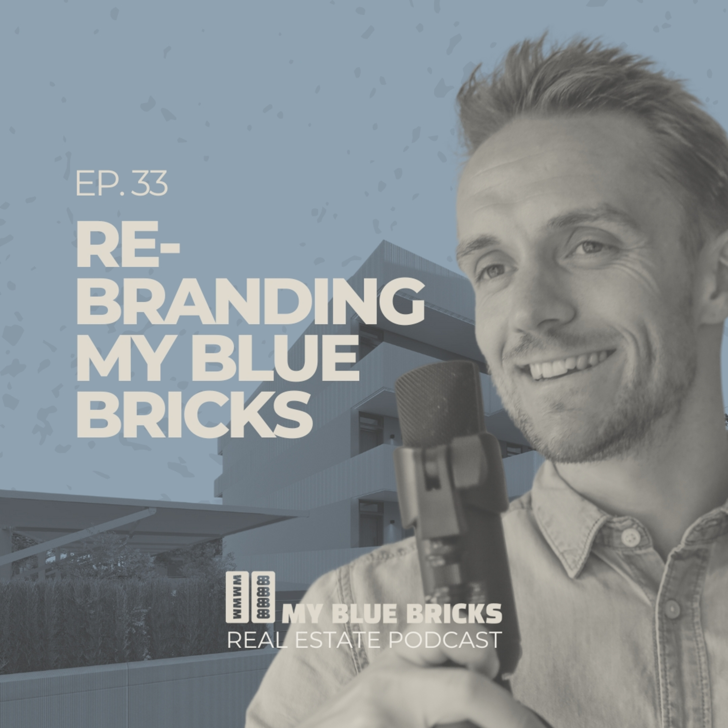 Ep 33 Rebranding My Blue Bricks episode artwork
