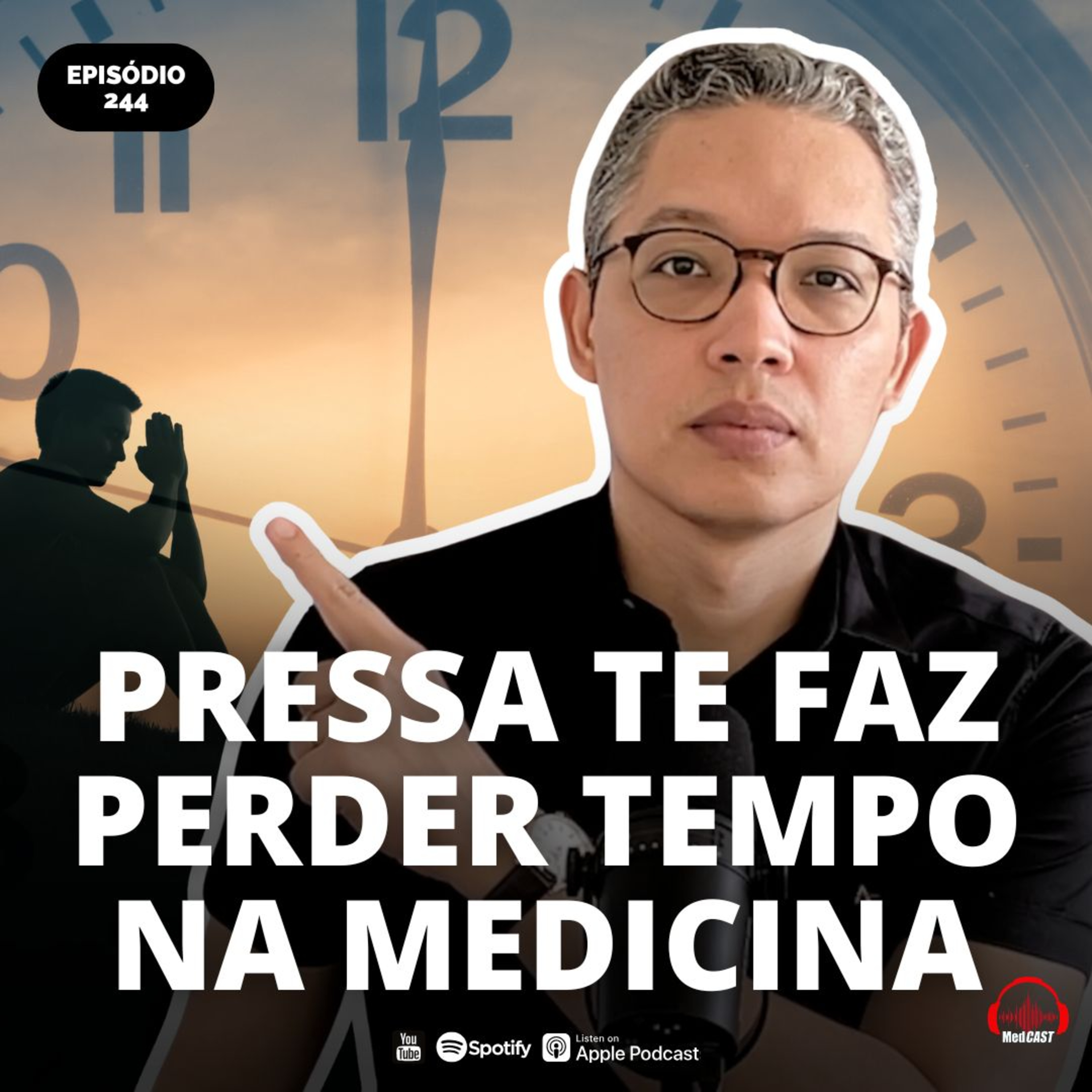 PRESSA TE FAZ PERDER TEMPO NA MEDICINA #MEDCSAT 245