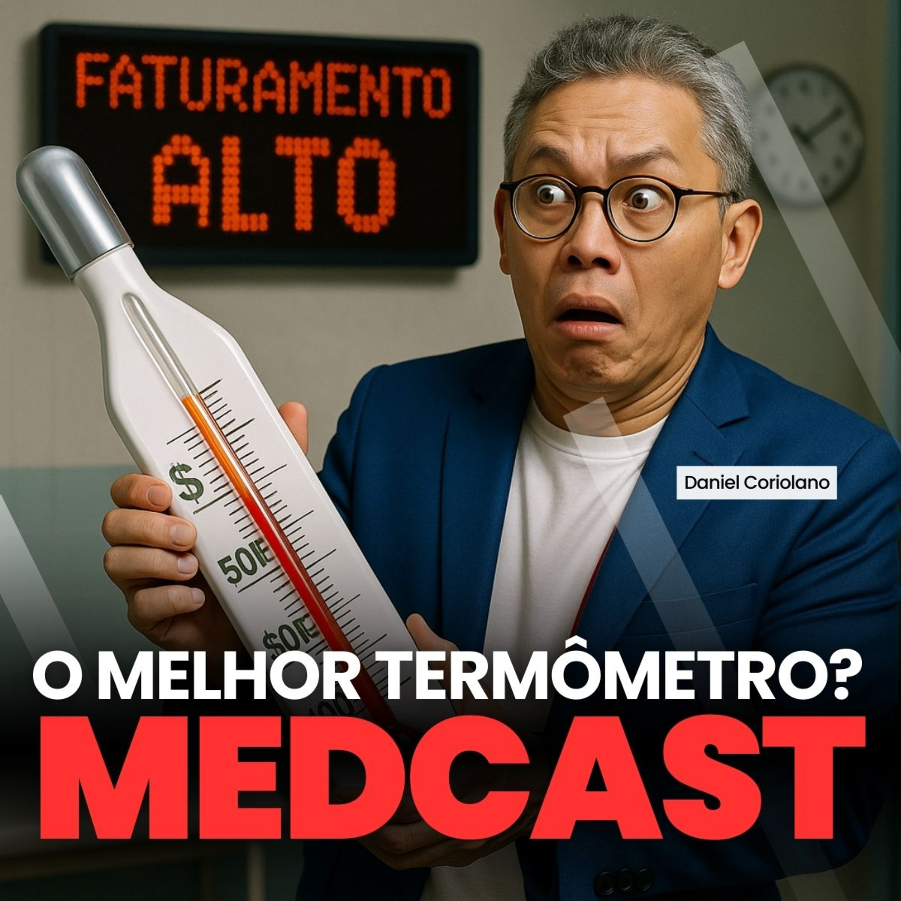 💰 Faturamento alto: será o melhor termômetro? #MEDCAST 257