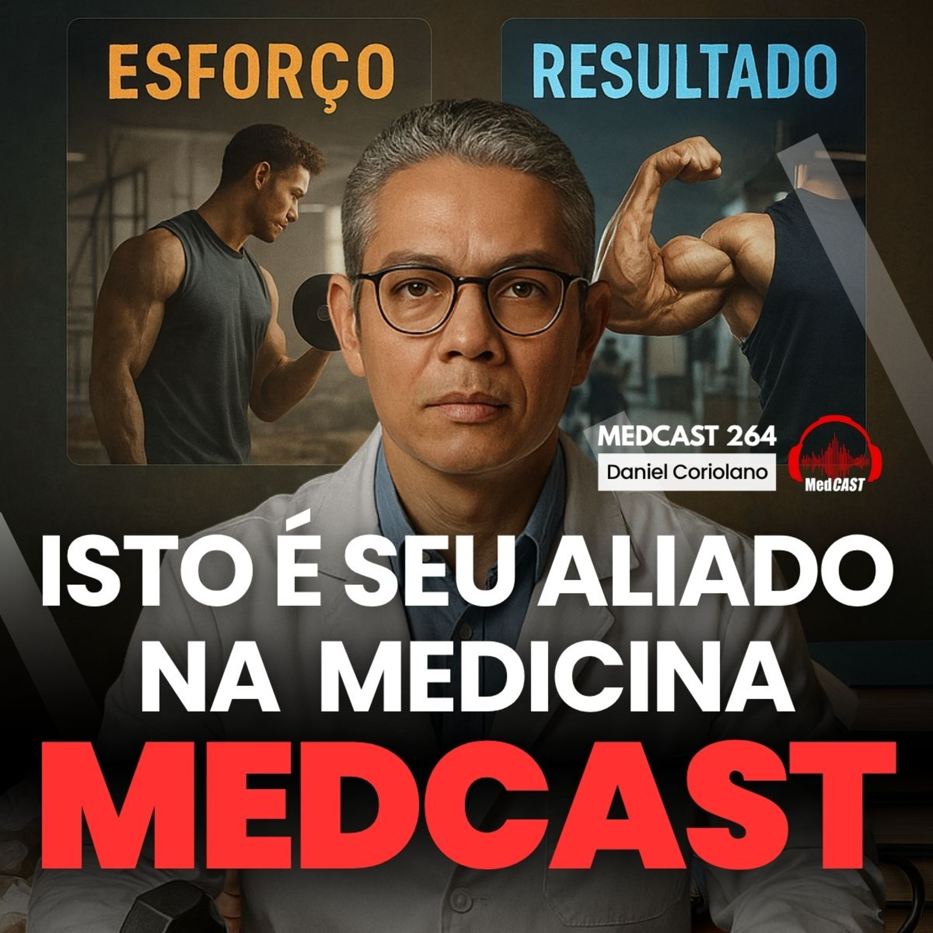 264 Isto é seu aliado na MEDICINA #MEDCAST