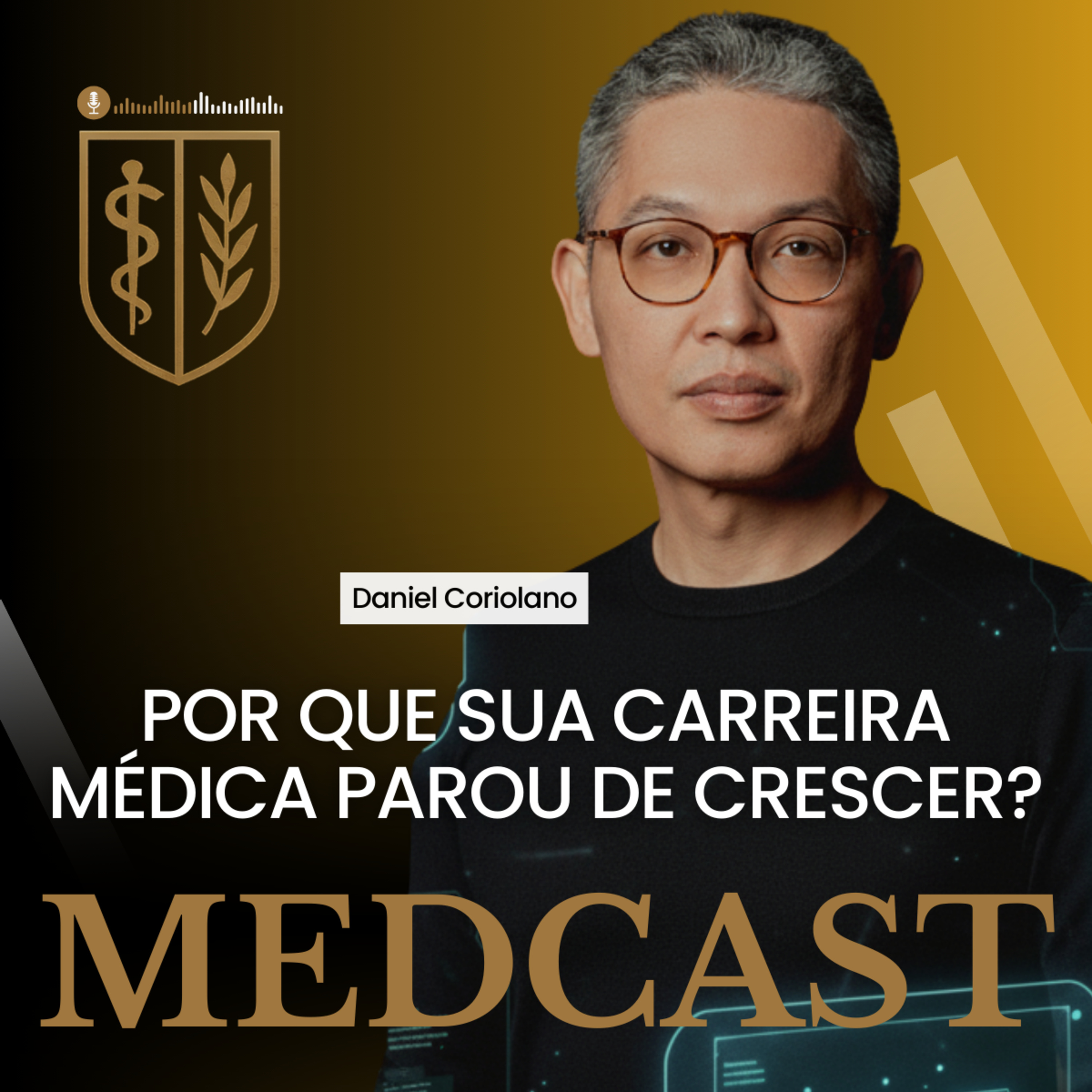 281 Por que sua carreira médica parou de crescer? #MEDCAST