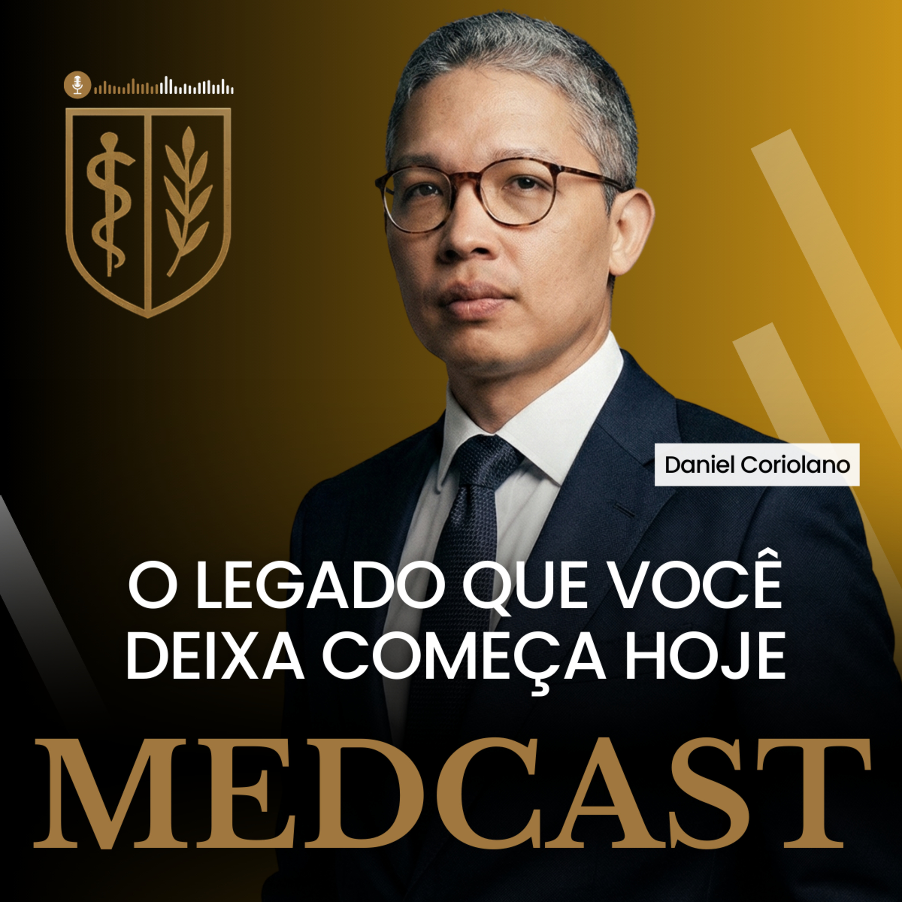 285 O legado que você deixa começa hoje #MEDCAST