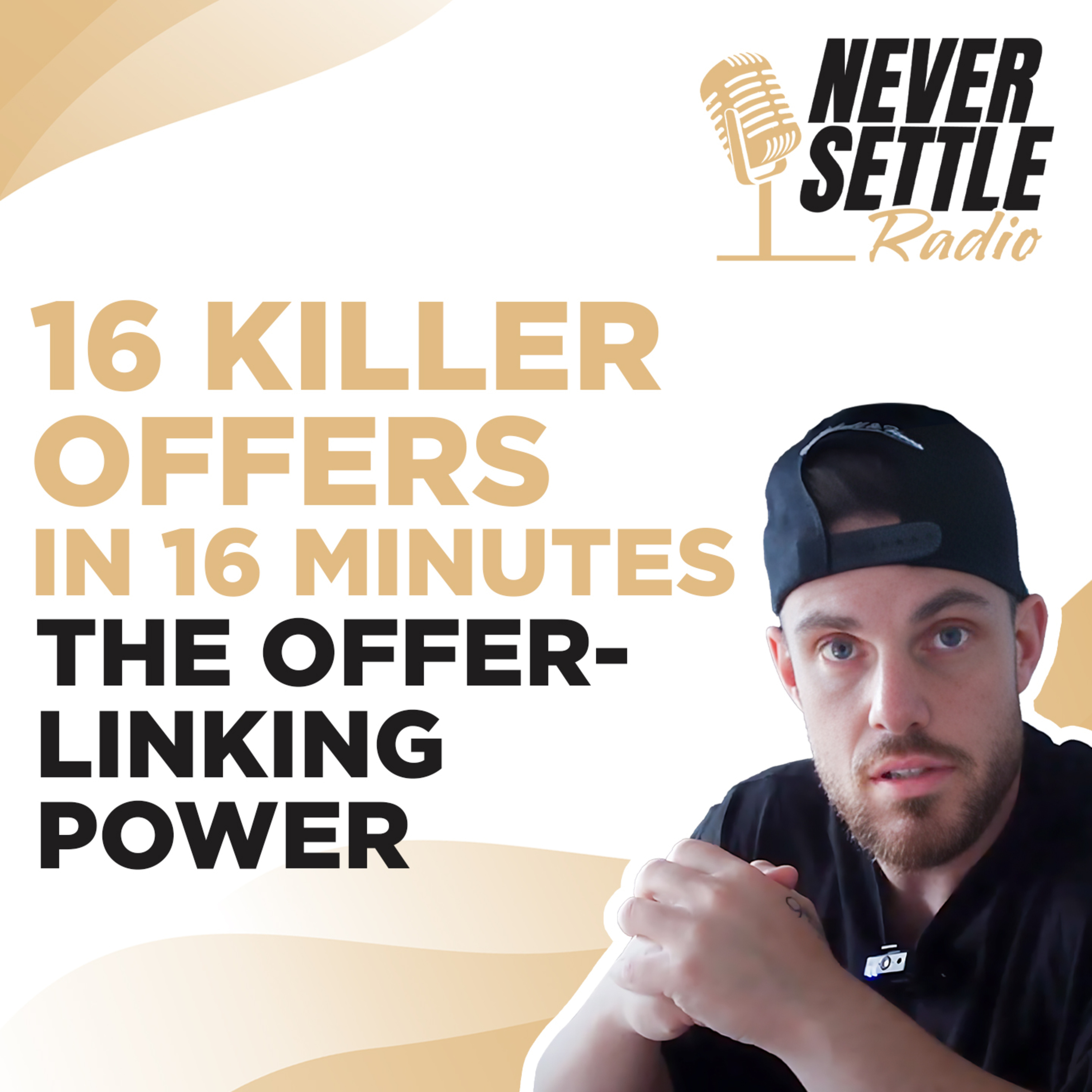 68. 16 Killer Offers in 16 Minutes The Offer-Linking Power episode artwork