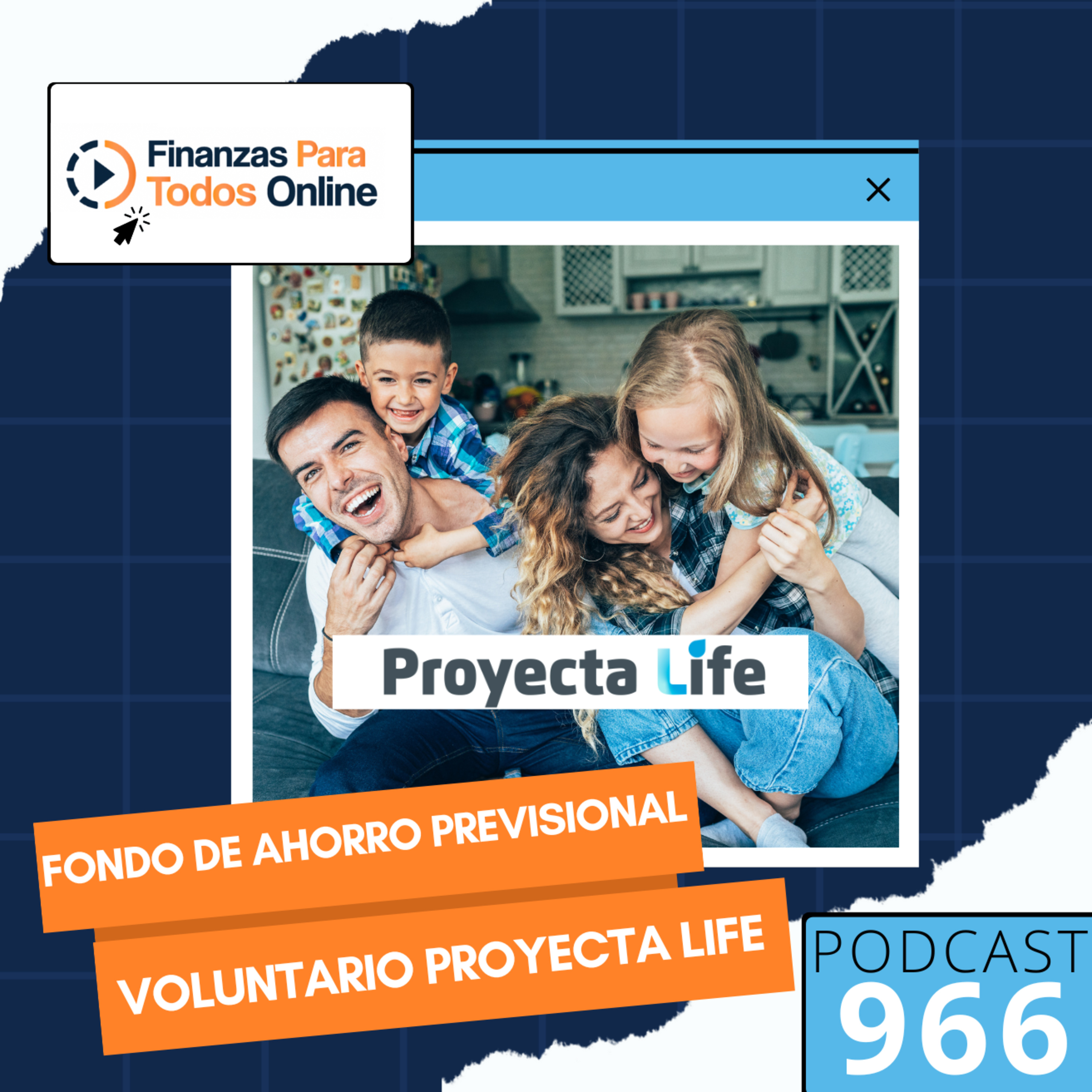 Fondo de ahorro previsional voluntario proyecta life - #966 episode artwork