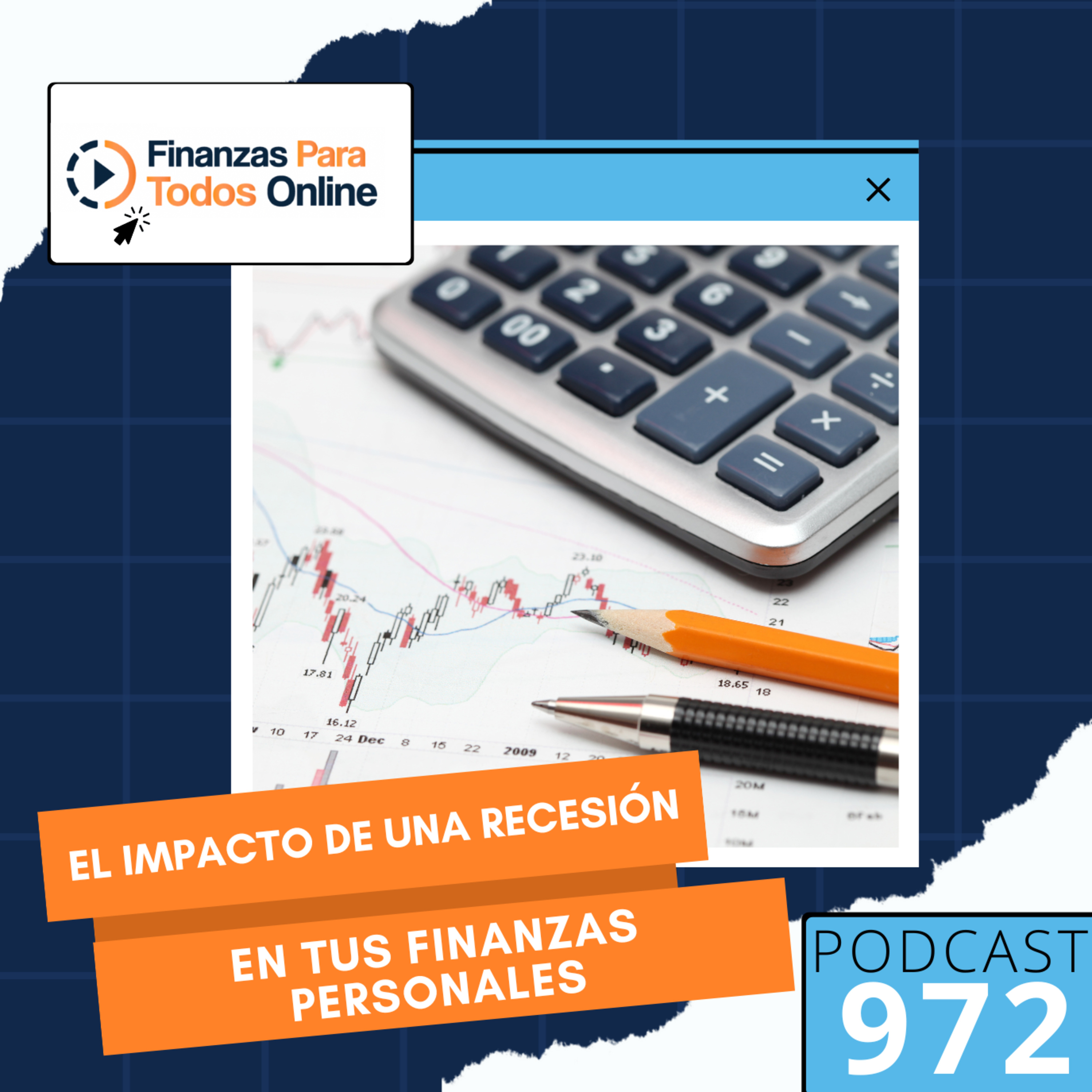 El impacto de una recesión en tus finanzas personales - #972 episode artwork