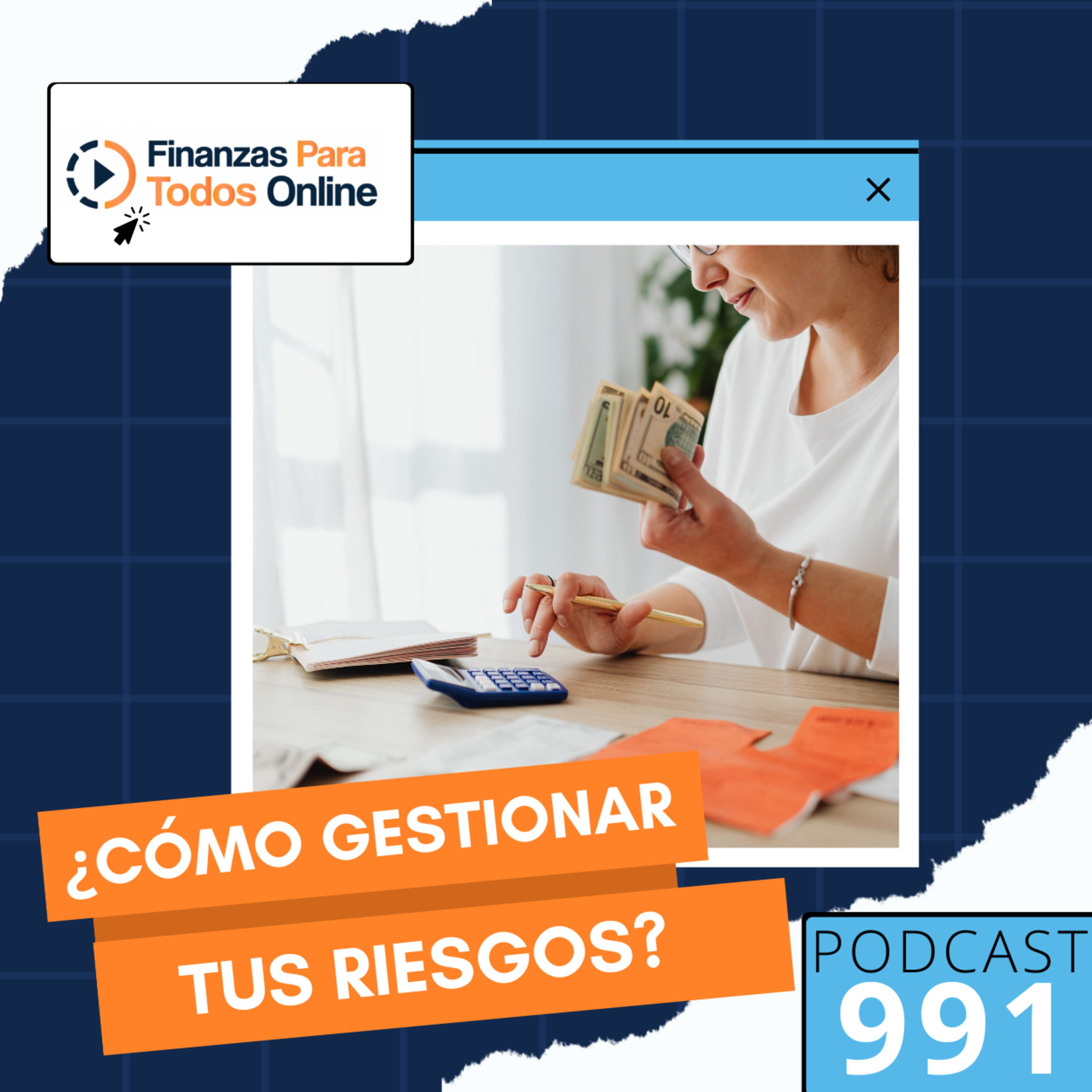¿Cómo gestionar tus riesgos? - #991 episode artwork