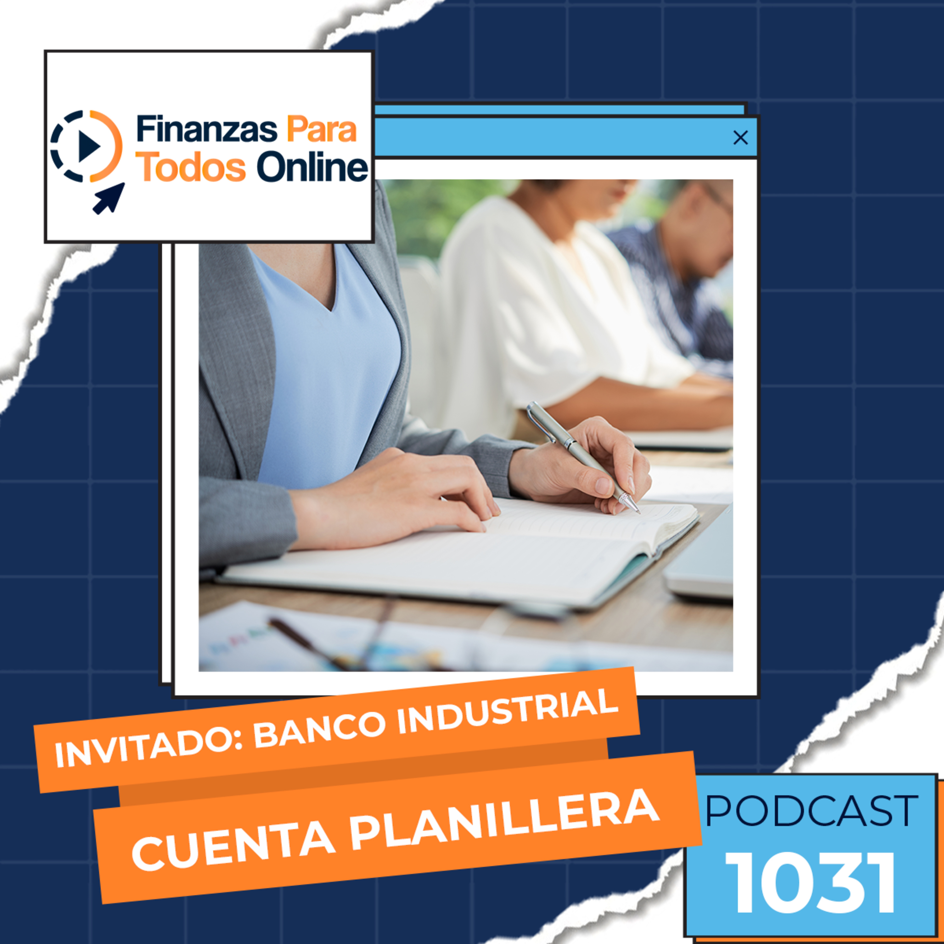 Programa de Bienestar Empresarial Fisherman // Cuenta Planillera de Banco Industrial- #1031 episode artwork