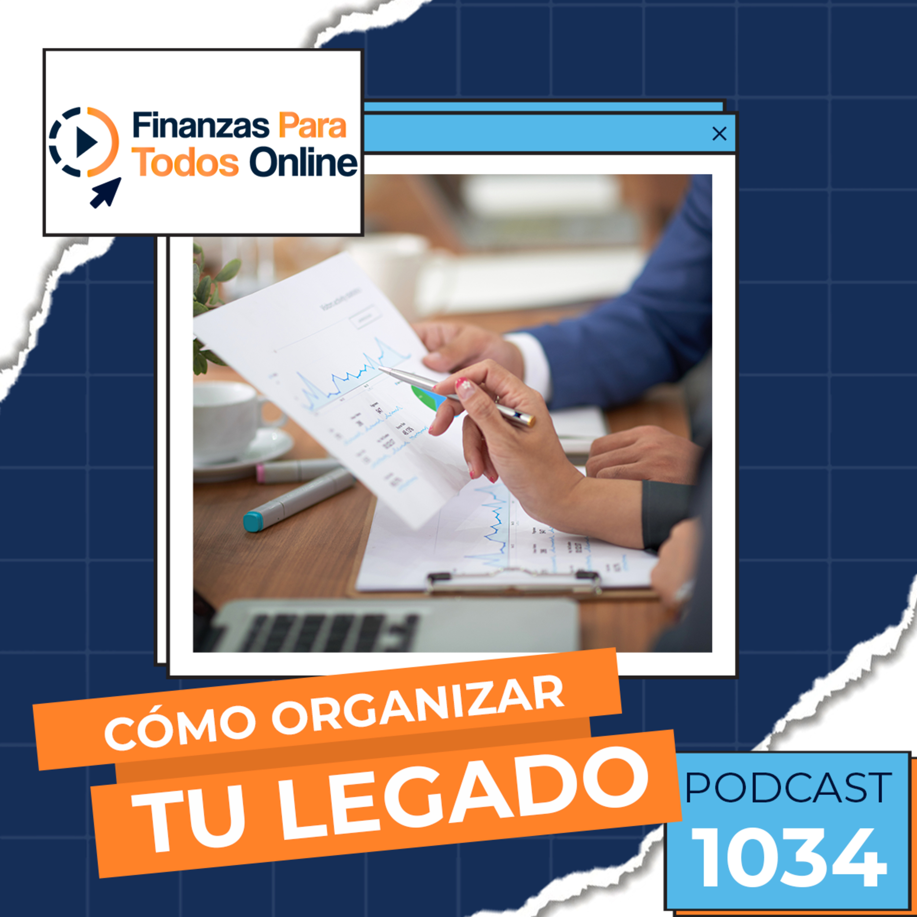 Cómo organizar tu legado - #1034  episode artwork