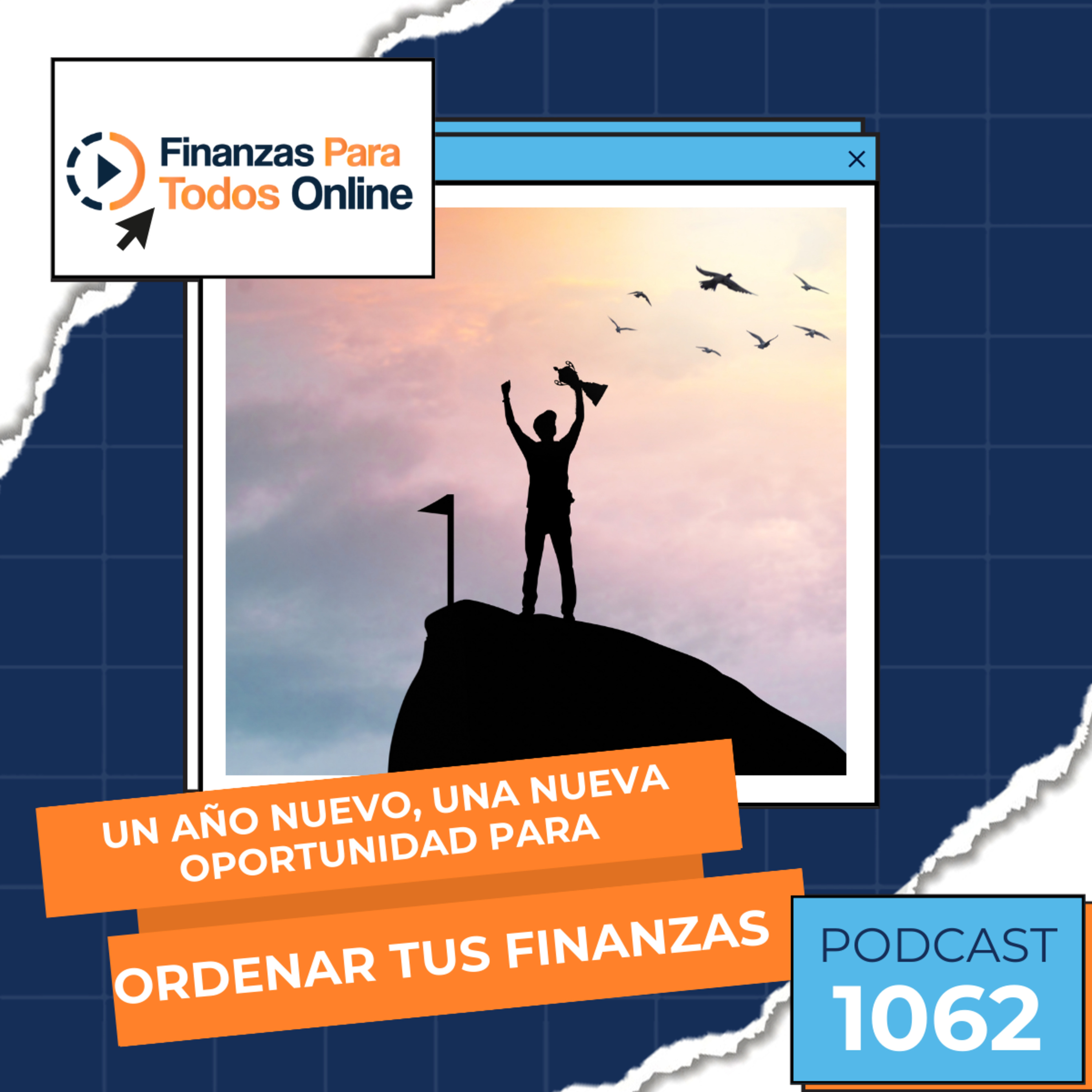 Un nuevo año, una nueva oportunidad para ordenar tus finanzas - #1062 episode artwork