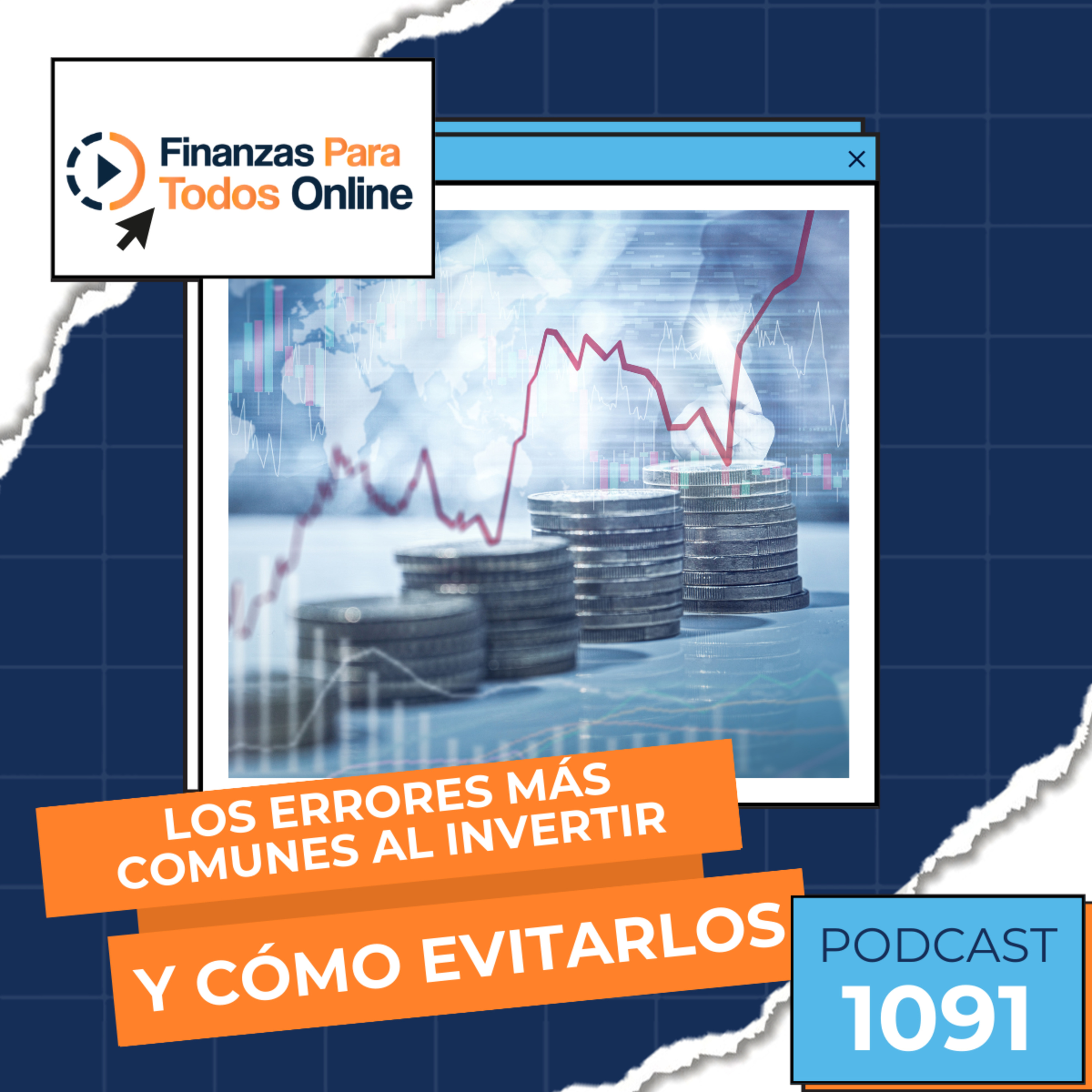 Los errores más comunes al invertir y cómo evitarlos - #1091 episode artwork