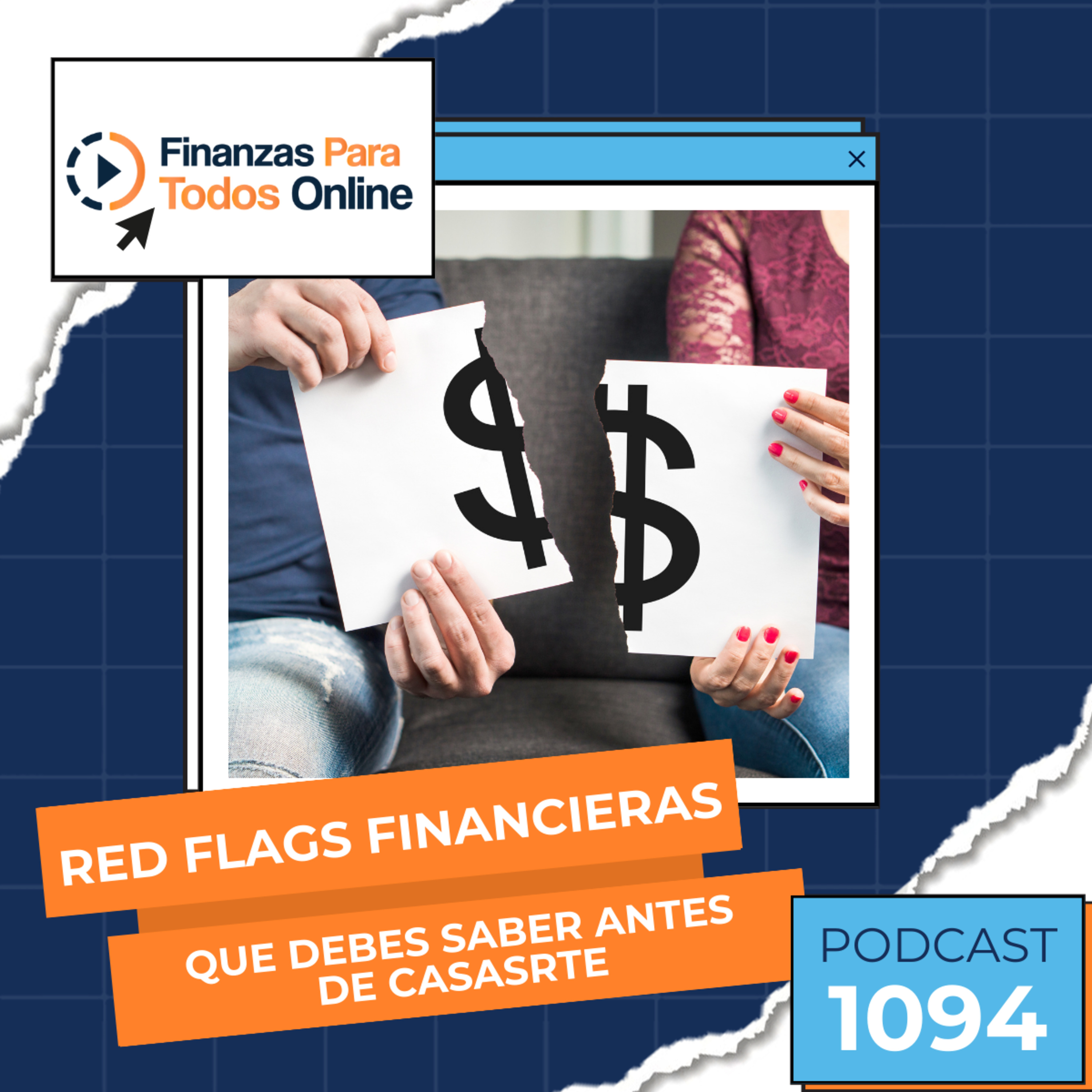 Red Flags financieras que debes saber antes de casarte - #1094 episode artwork