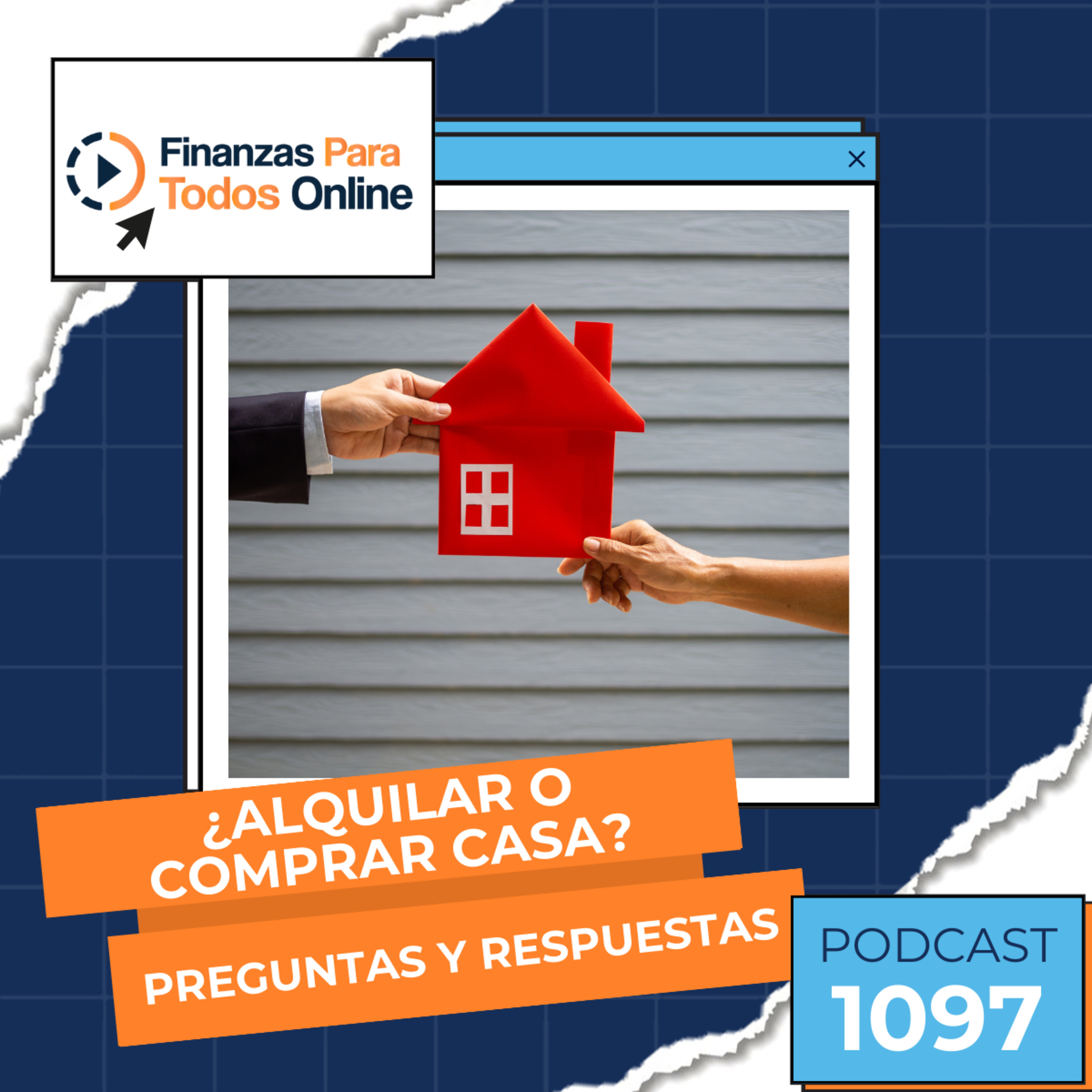¿Alquilar o comprar casa? Parte II: Preguntas y respuestas - #1097 episode artwork