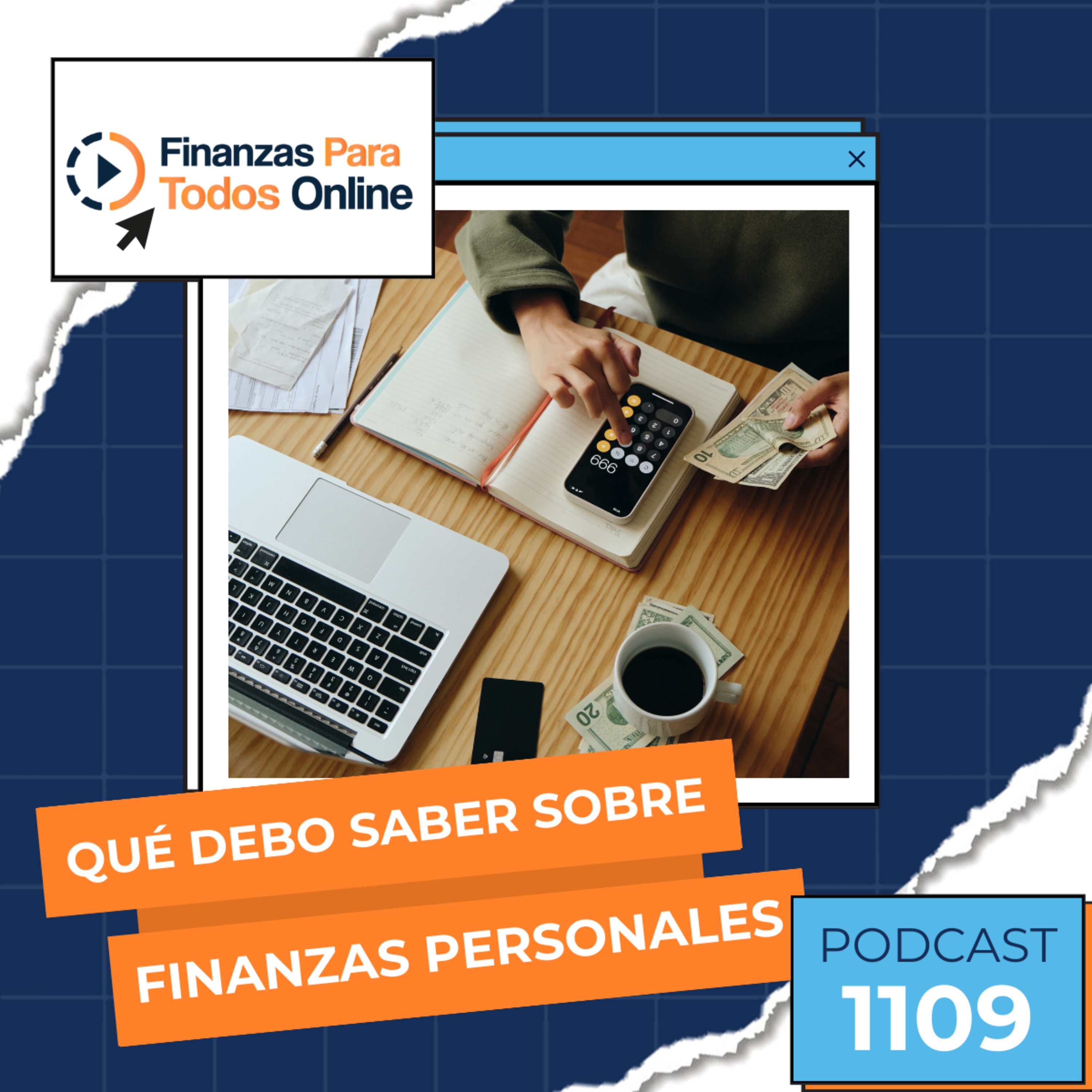 ¿Qué debo saber sobre finanzas personales? - #1109 episode artwork