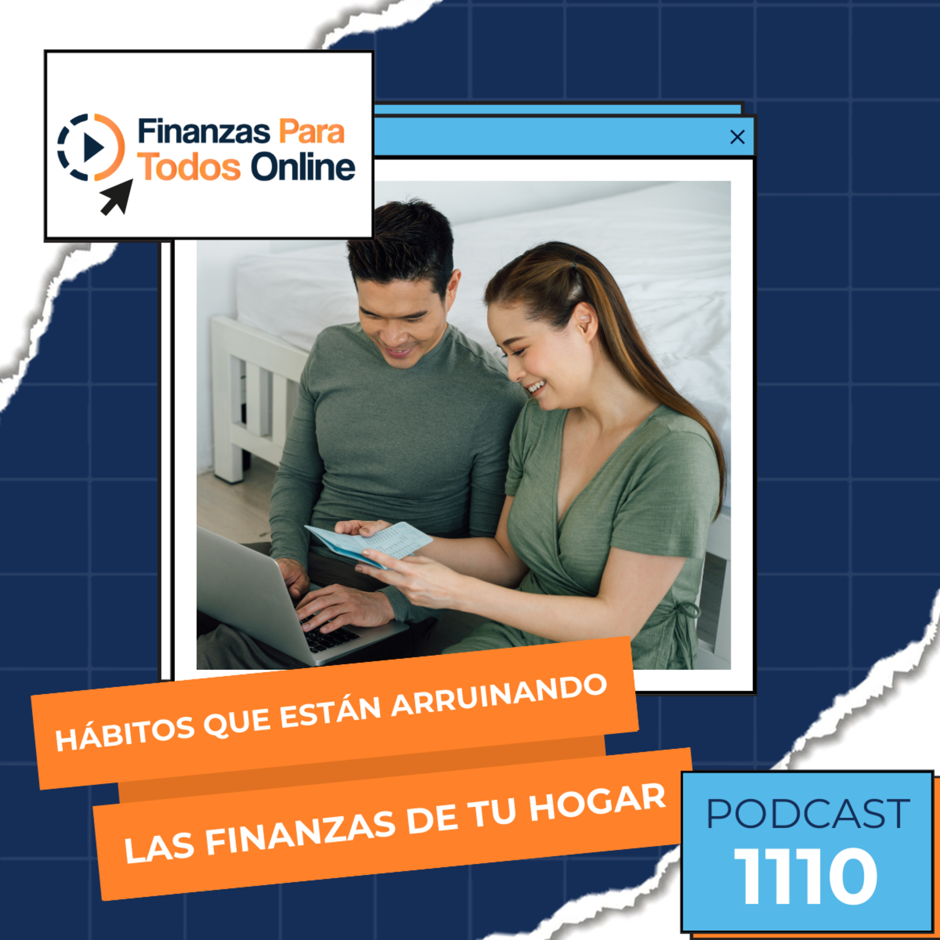 Hábitos que están arruinando las finanzas de tu hogar - #1110 episode artwork