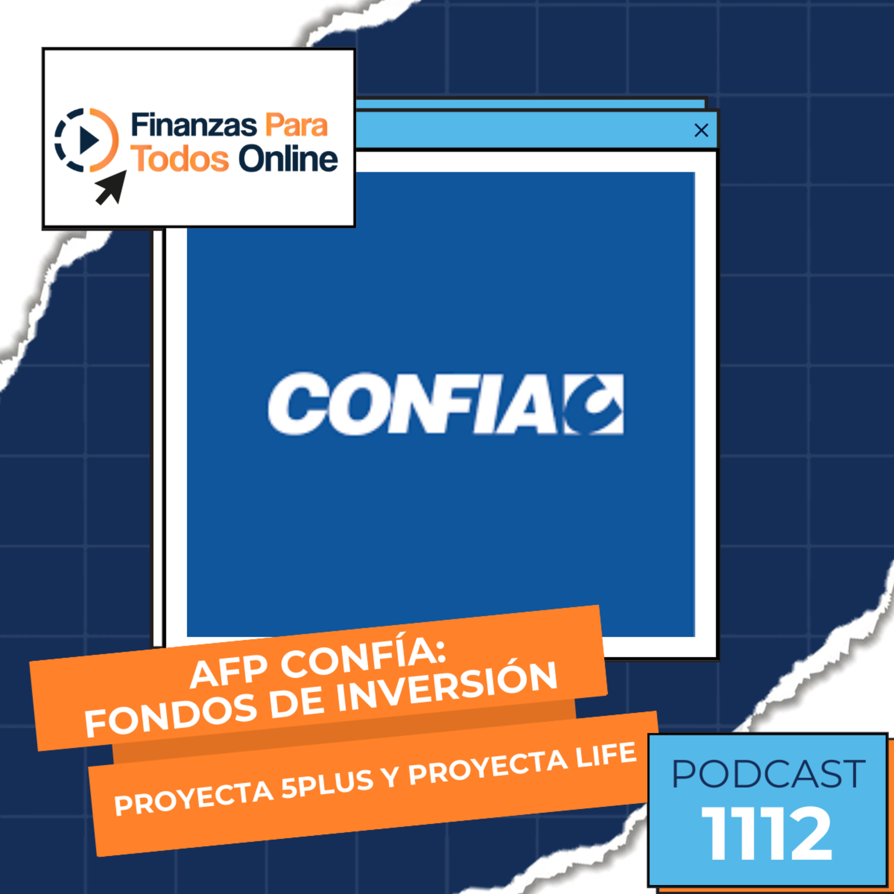 AFP CONFÍA: Fondos de inversión Proyecta 5Plus y Proyecta Life - #1112 episode artwork