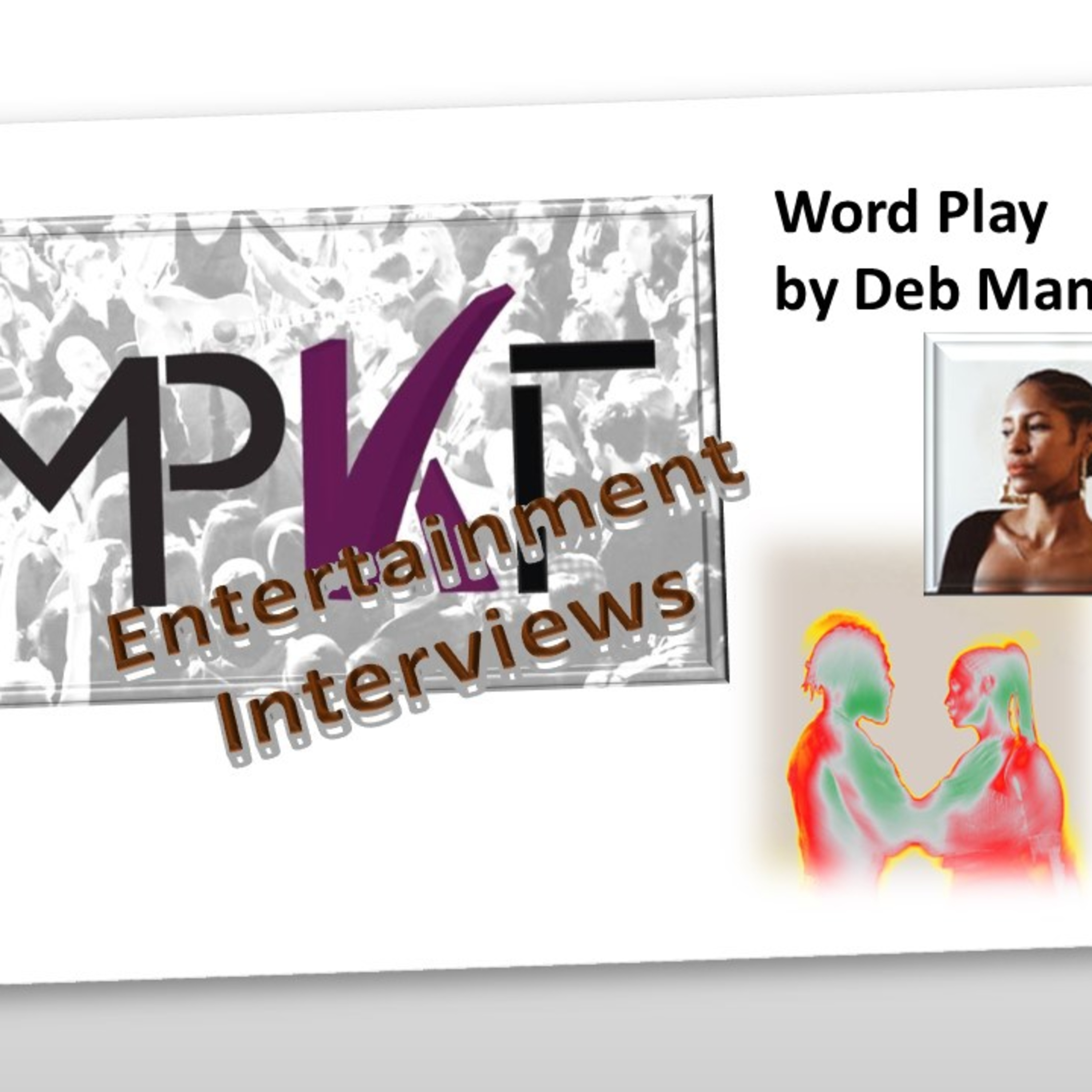 EMPKT PR and Avoid the Maze welcome Deb Rivas Word Play 7323 episode artwork