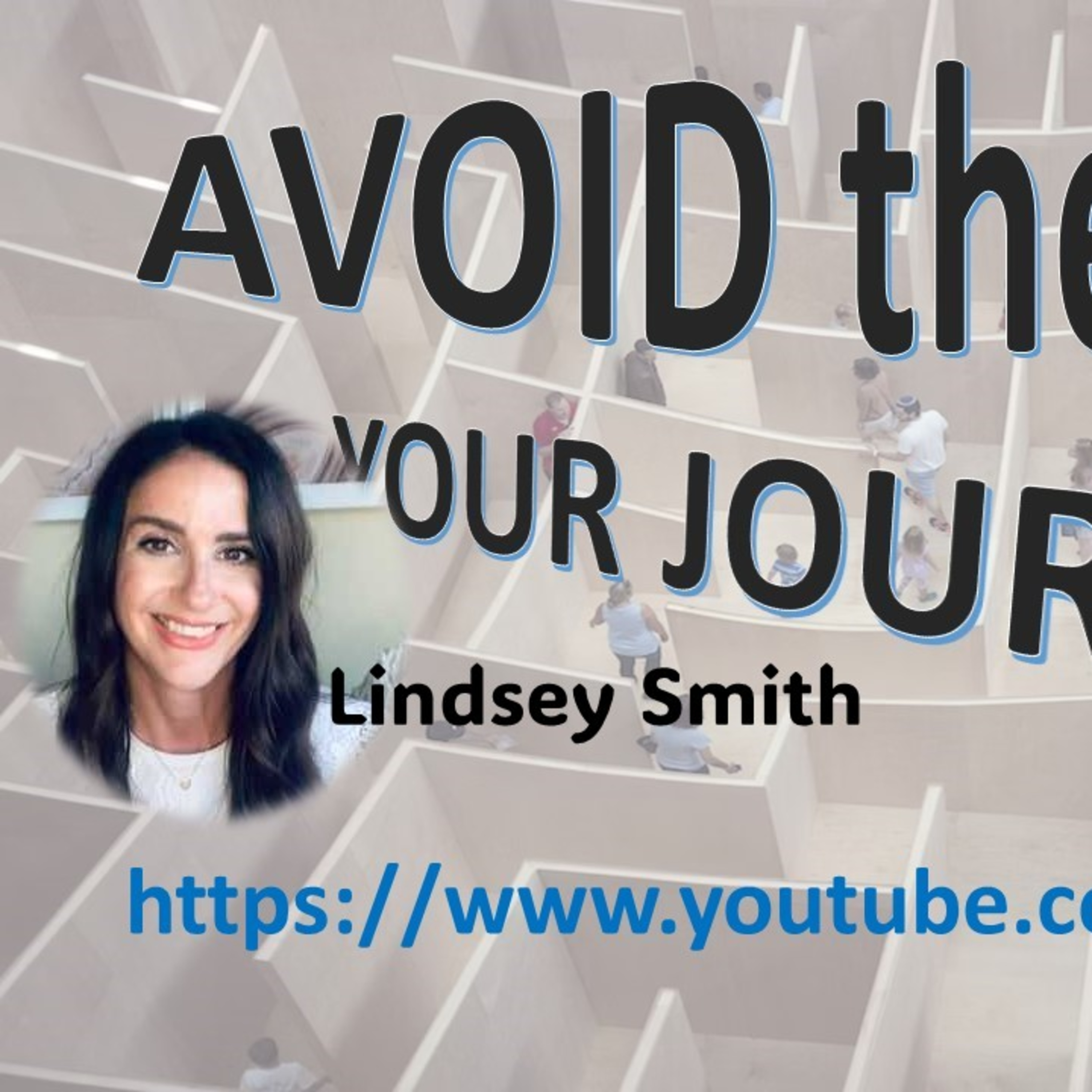 Avoid the Maze with Lindsey Smith _Finding Herself Through God #222 31124 podmatch# episode artwork