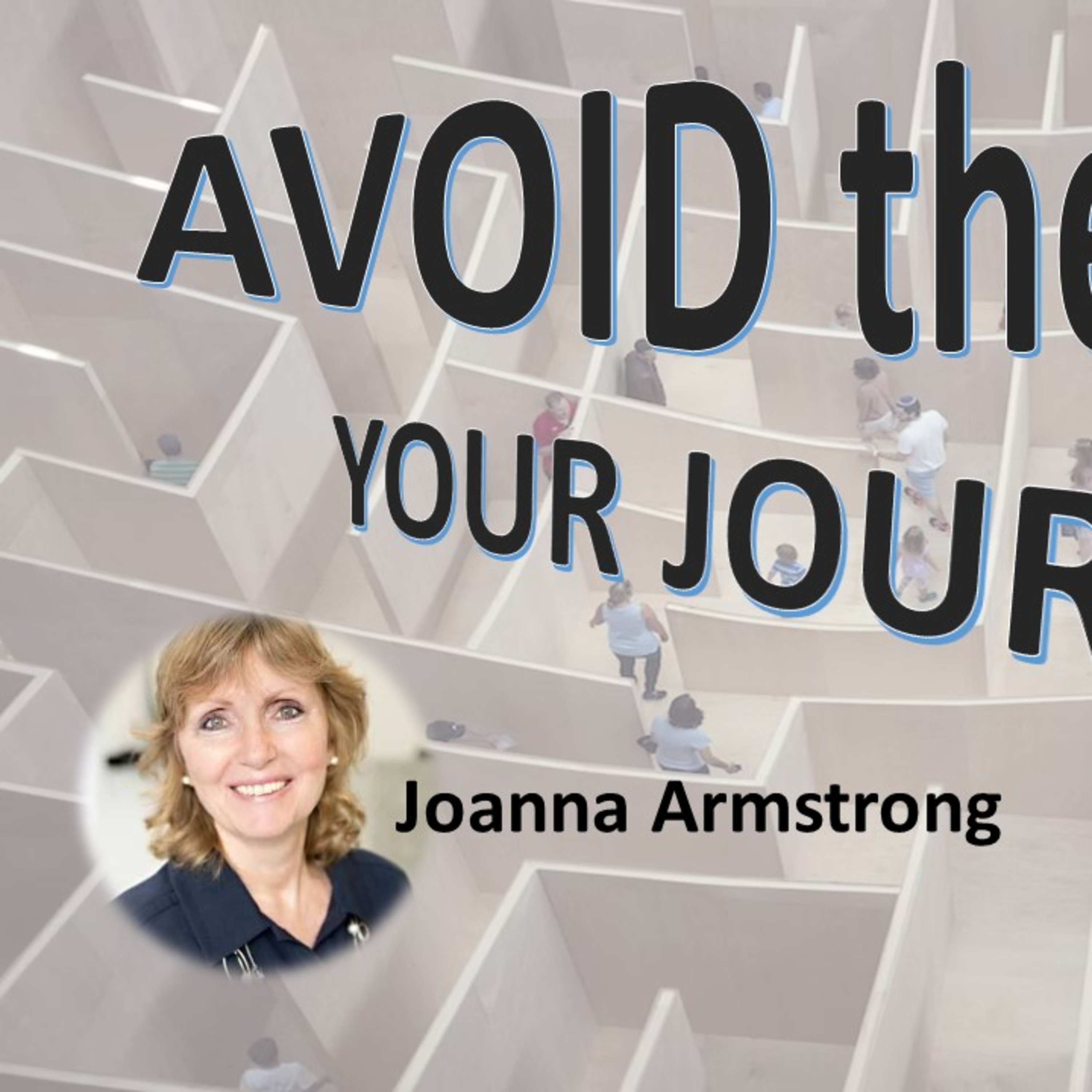Avoid the Maze with guest _Joanna Armstrong_Switch off Negative Feelings #233 43024 episode artwork
