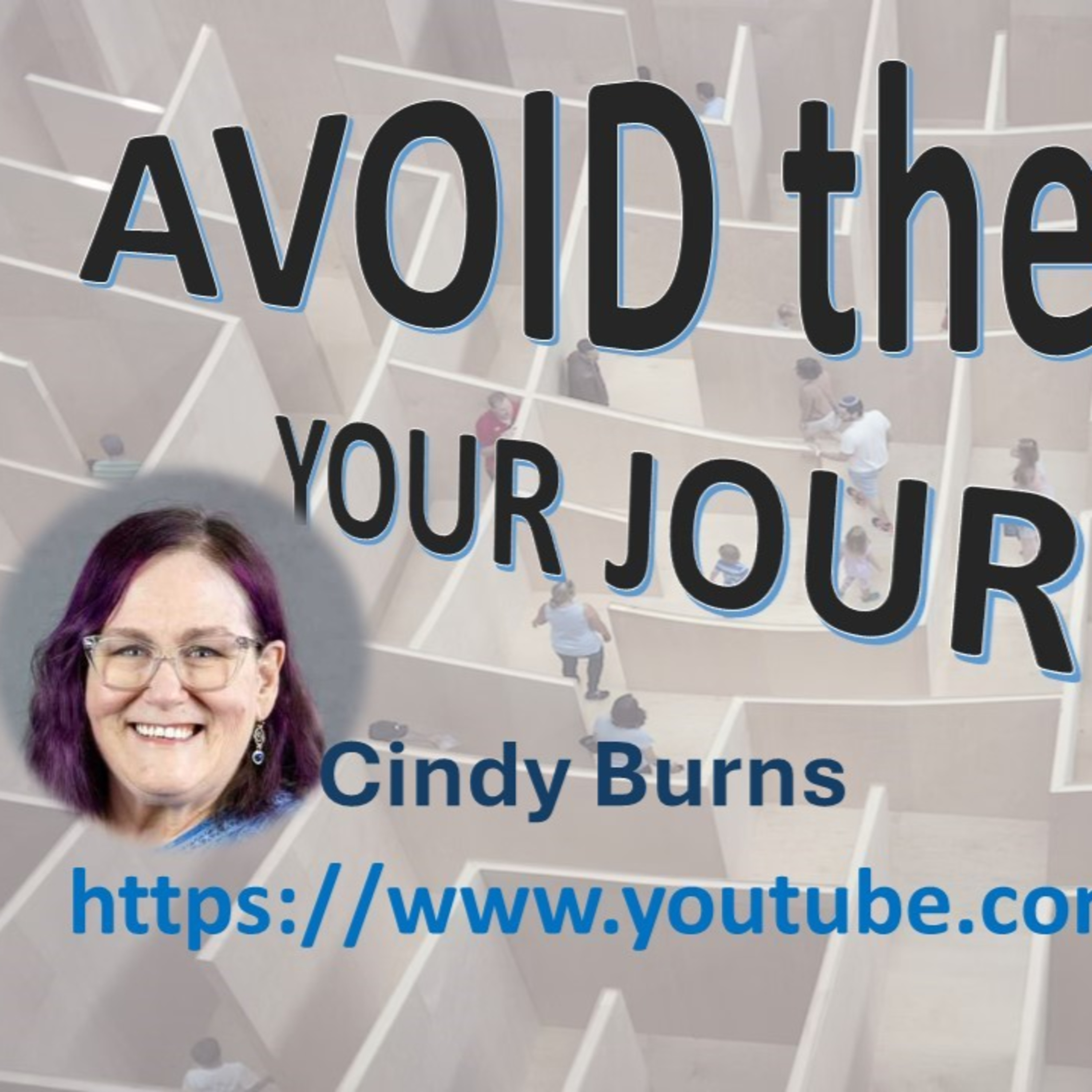 Avoid the Maze with guest Cindy Burns Finding Purpose through Grief #239_ 51524 podmatch# episode artwork