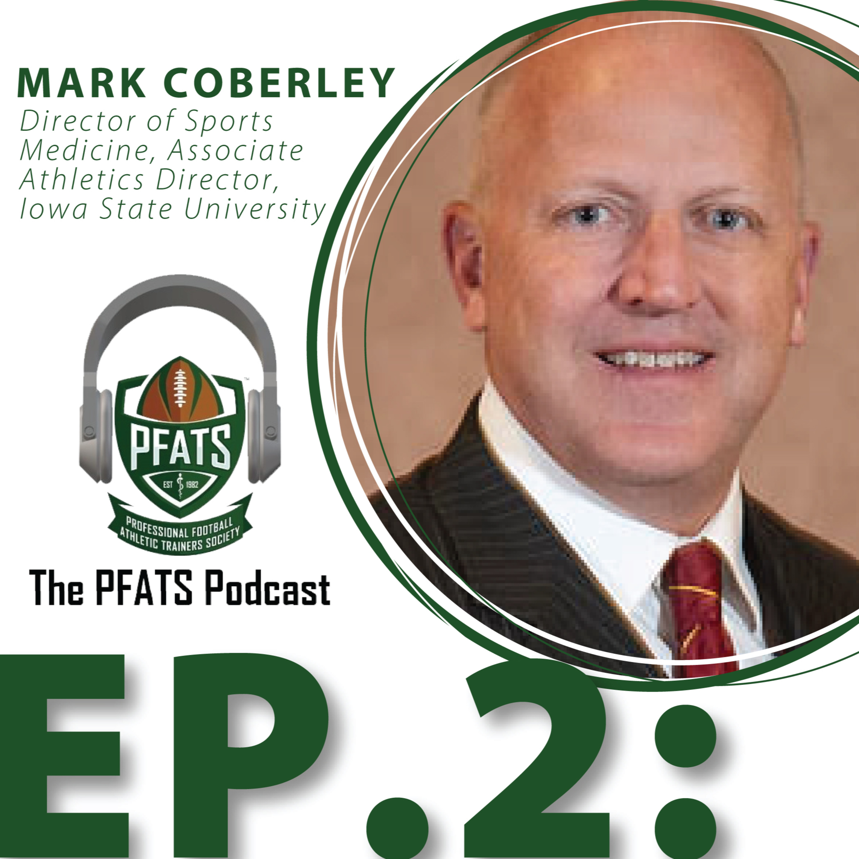 Episode 2 - Mark Coberley, Associate Athletics Director for Sports Medicine and Performance, Iowa State University episode artwork
