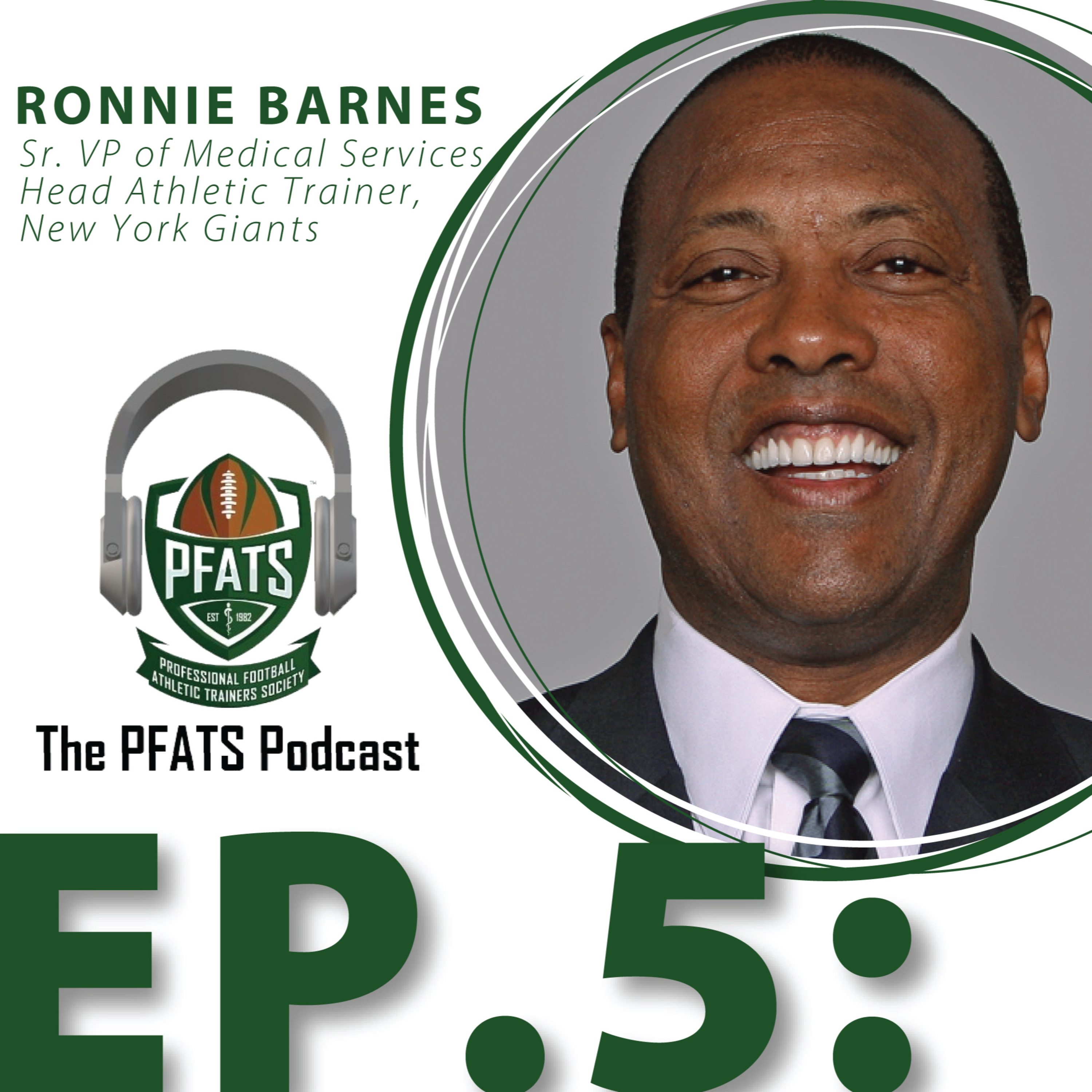 Episode 5 - Ronnie Barnes - Senior VP of Medical Services - New York Giants episode artwork