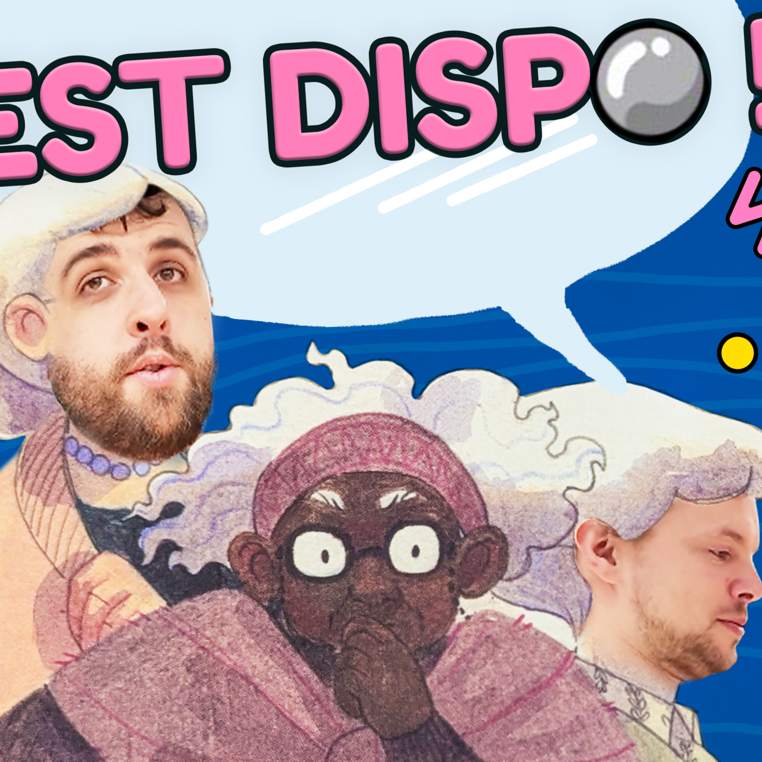 C'EST DISPO! YRO, Tilt 'n Shout, Brindlewood Bay, Le Coupable est Carnivore, Collect