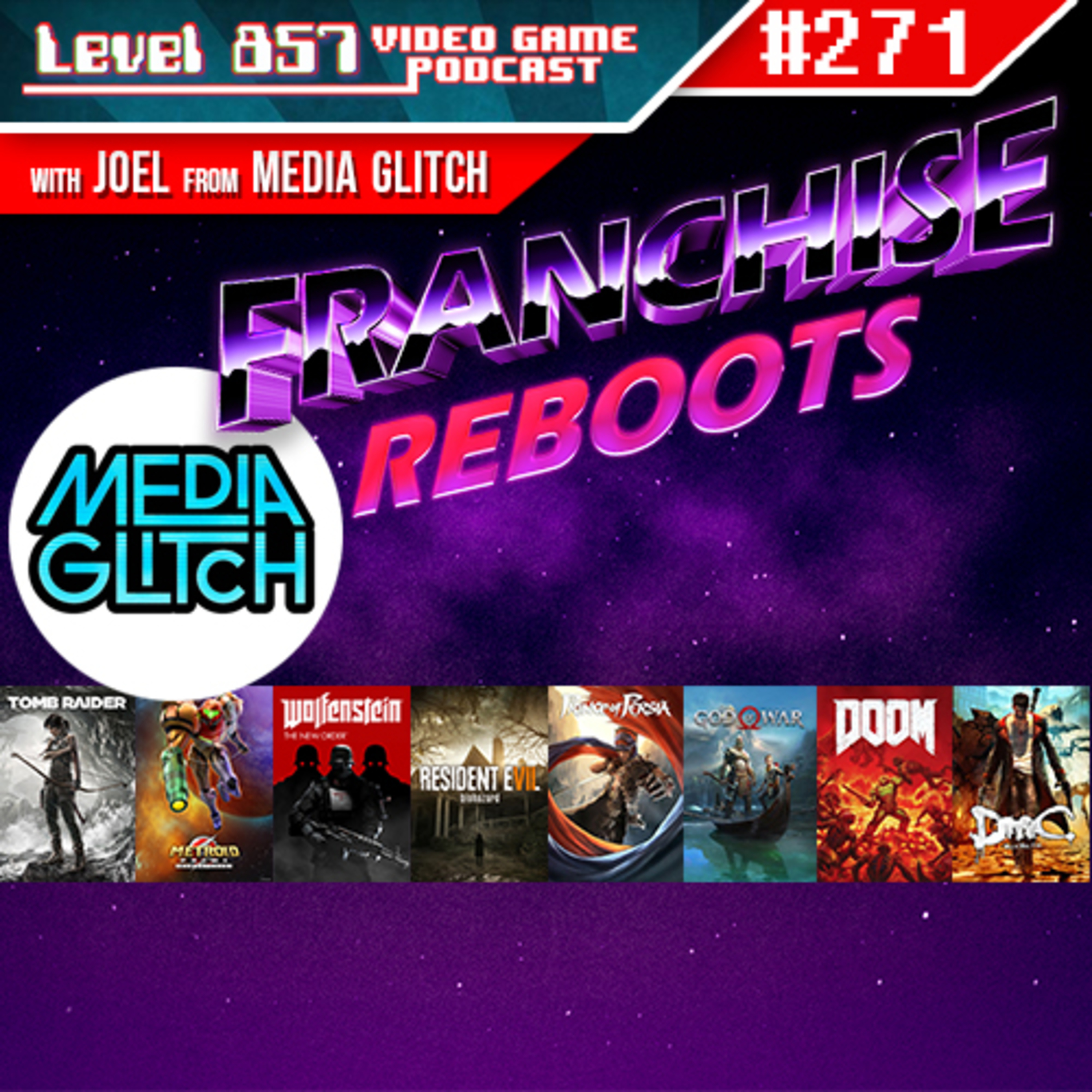 Exploring The Best Gaming Franchise Reboots w/ Media Glitch! episode artwork