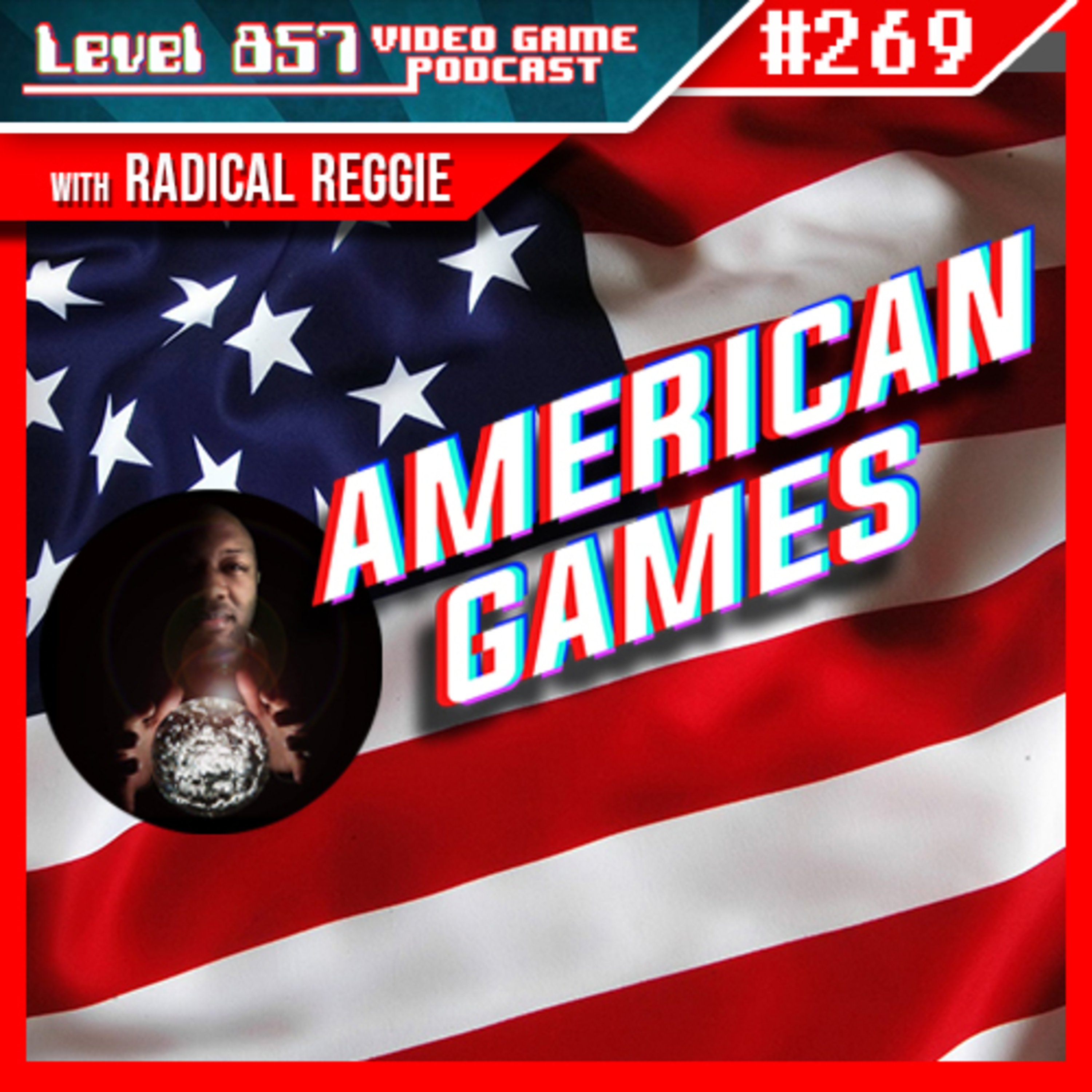 Which Games Embody The Spirit Of America? w/ Radical Reggie! episode artwork