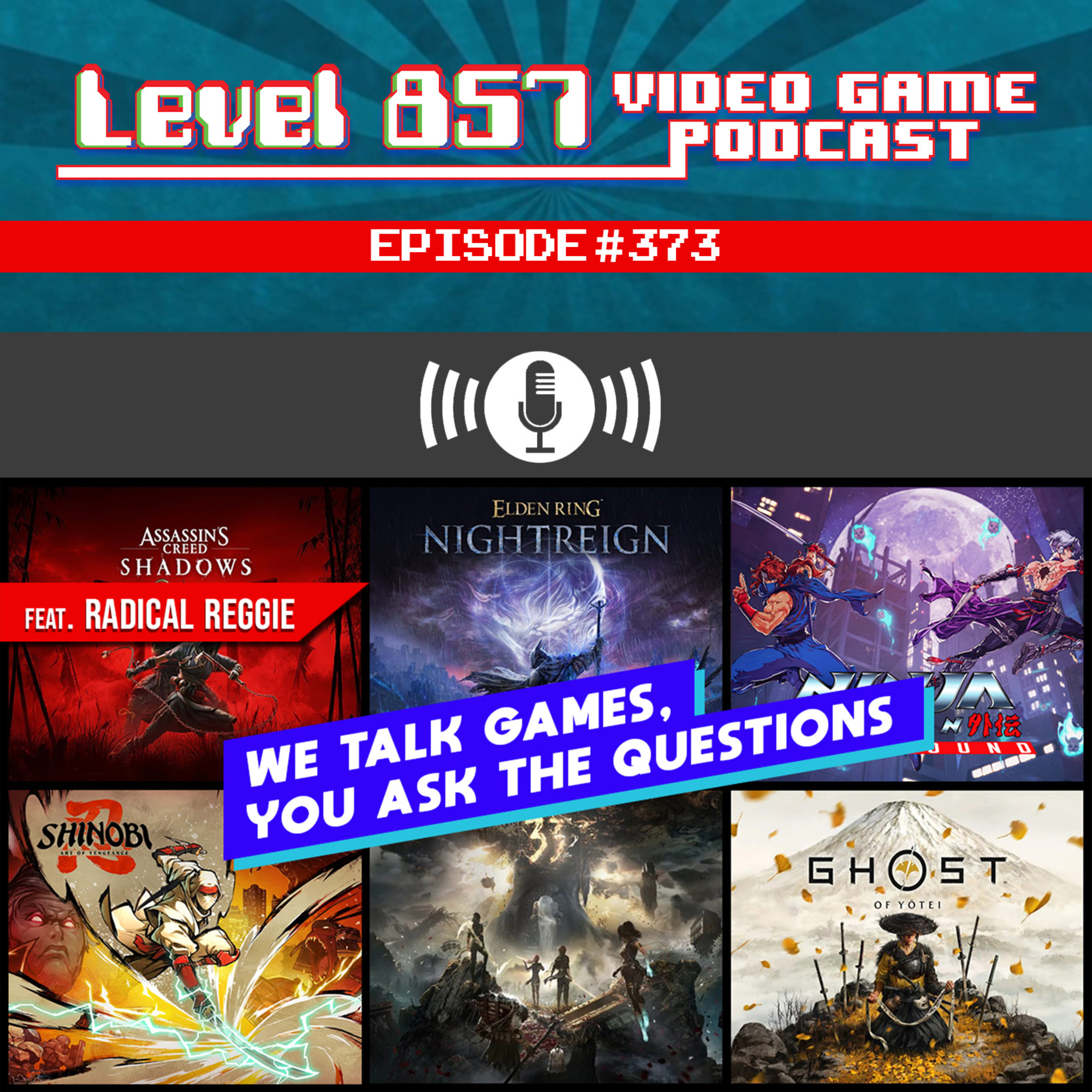 We Talk Games, You Ask the Questions w/ Radical Reggie! episode artwork