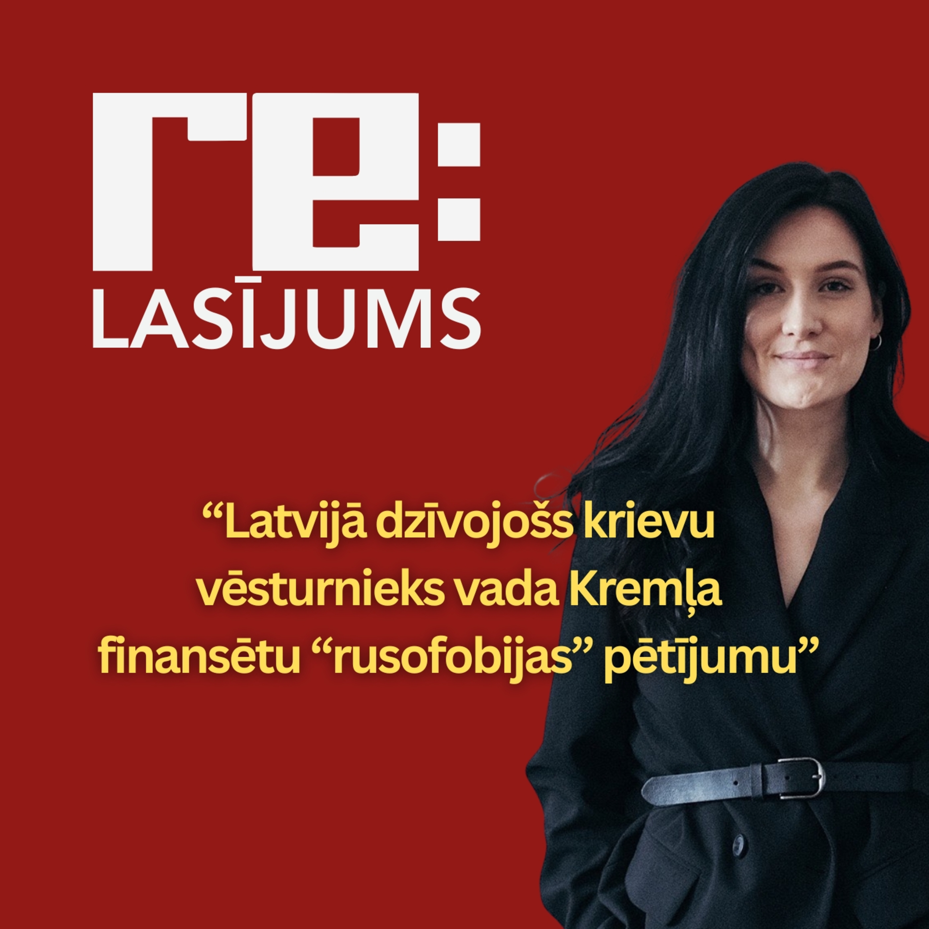 #5 Lasījums I Latvijā dzīvojošs krievu vēsturnieks vada Kremļa finansētu “rusofobijas” pētījumu
