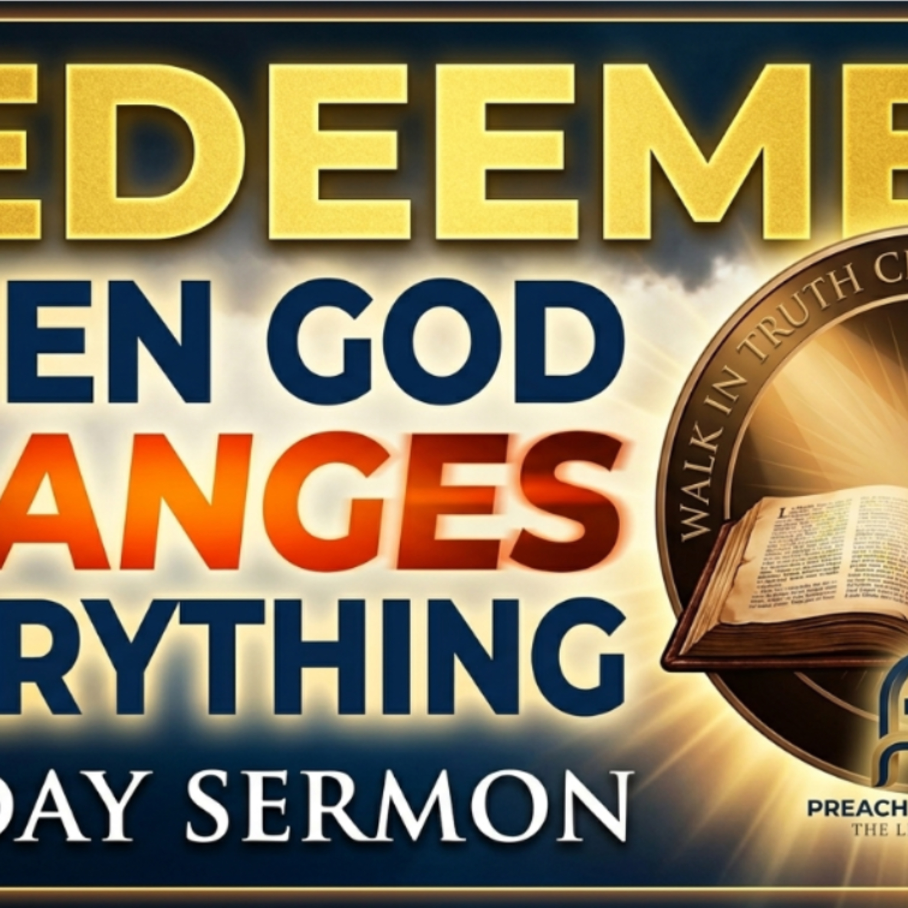 Sunday word 09-06-26 REDEEMED, WHEN GOD CHANGES EVERYTHING episode artwork