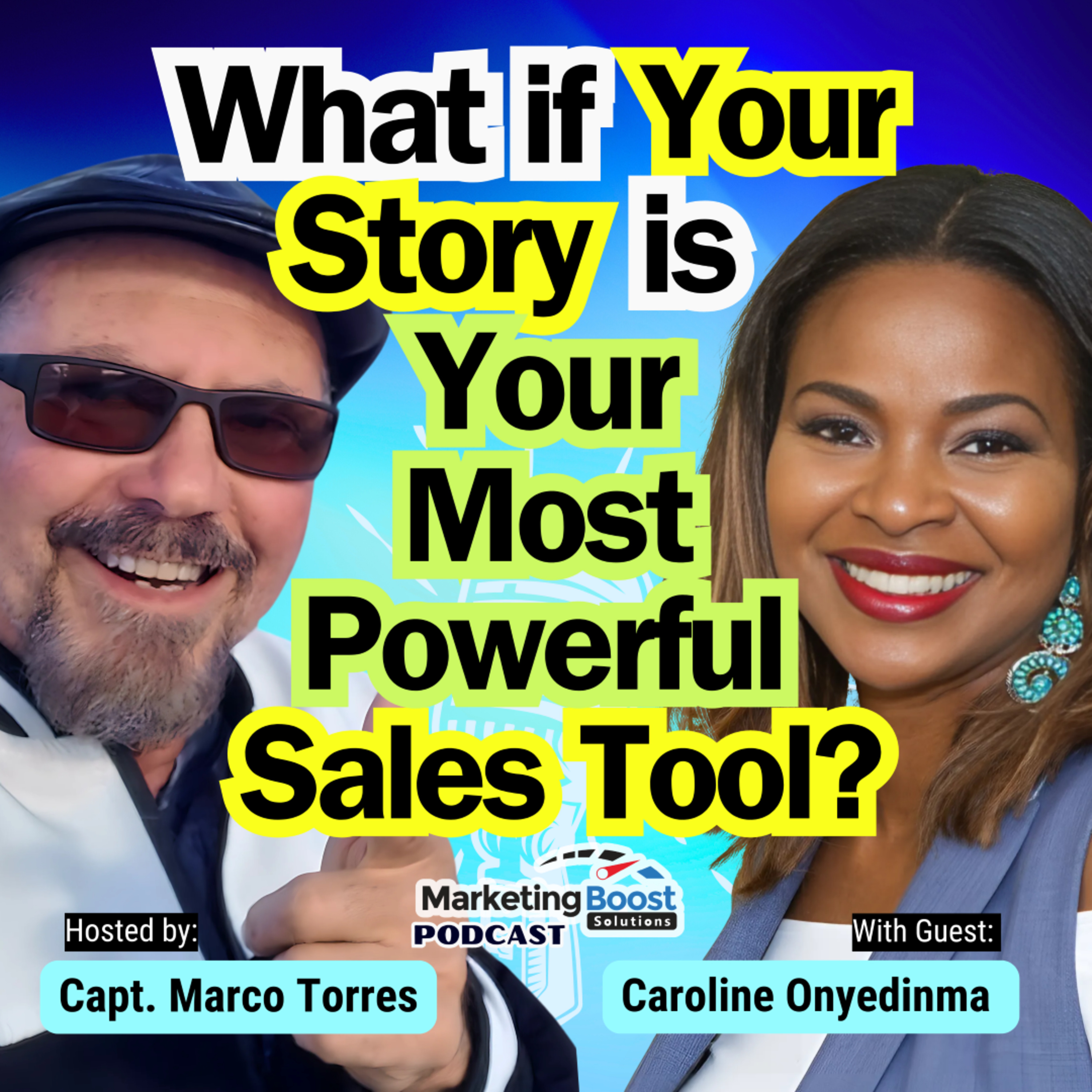 Storytell to Scale™: What If Your Story Is Your Most Powerful Sales Tool? | Caroline Onyedinma episode artwork