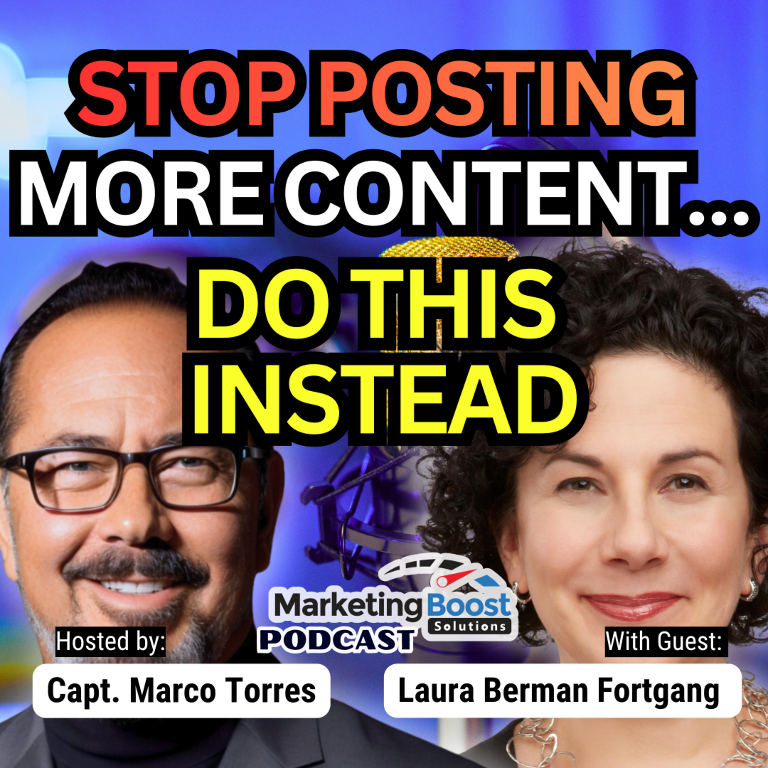 You Don’t Need More Content… You Need This | The 4 M’s Framework w/ Laura Berman Fortgang episode artwork