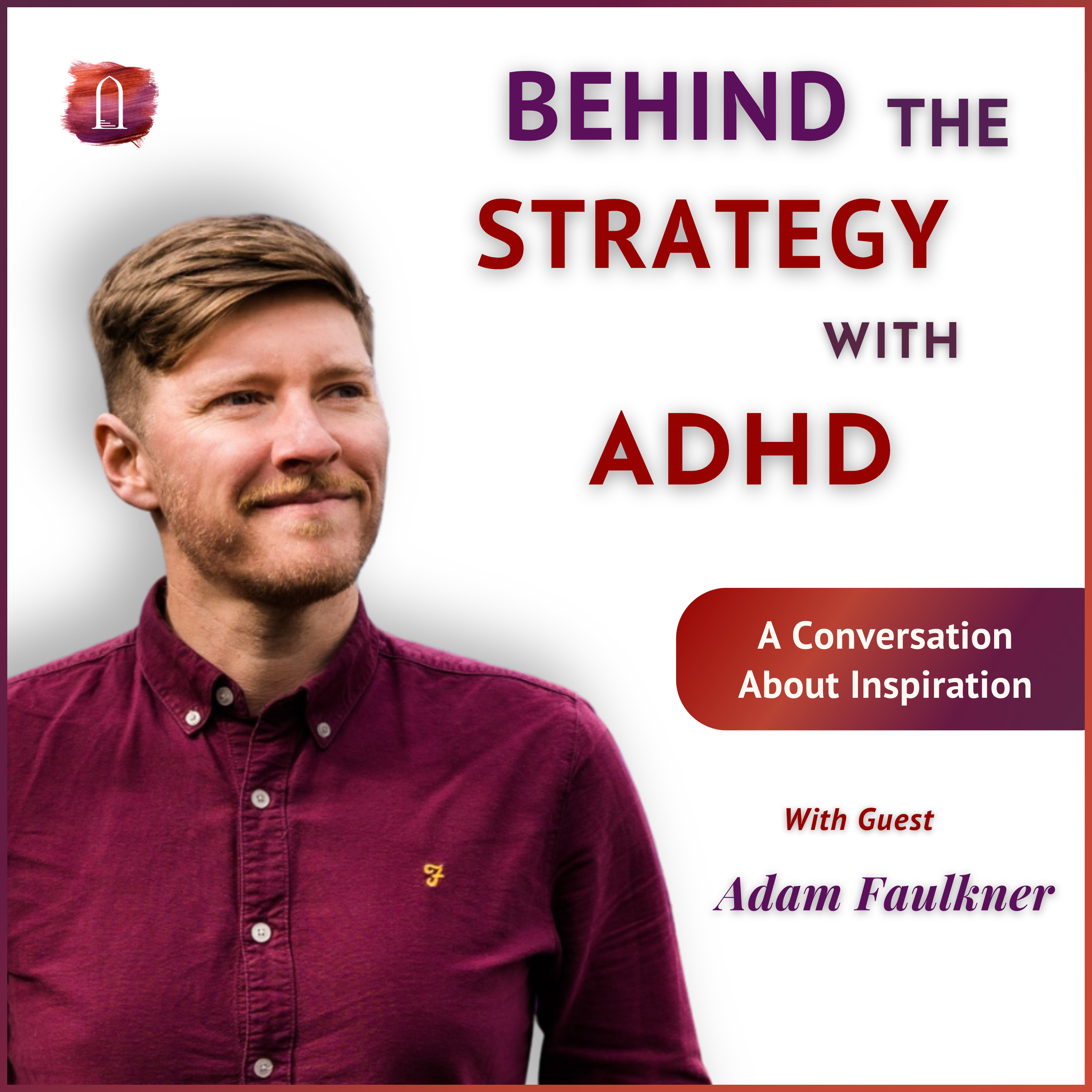 Behind the Strategy with ADHD