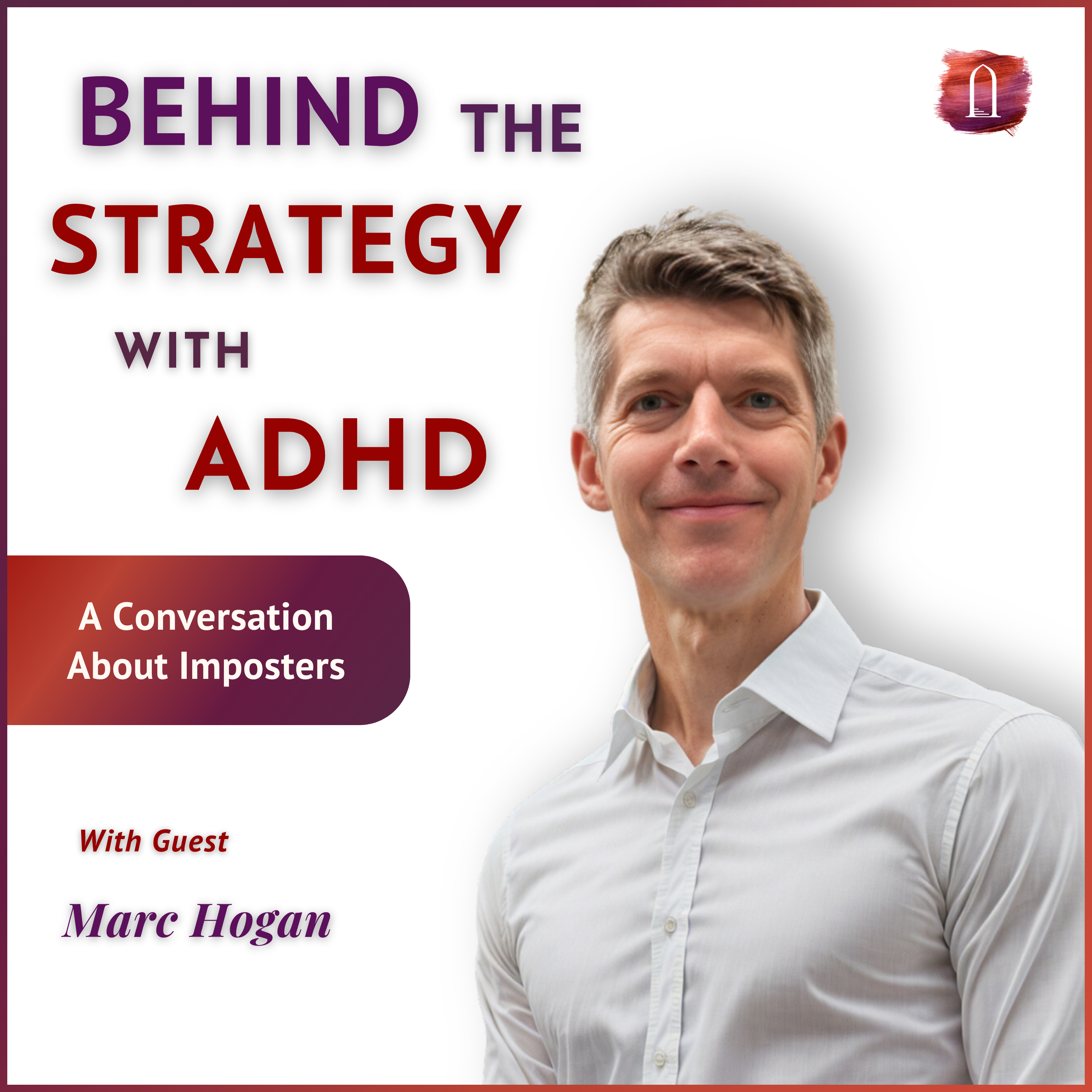 Behind the Strategy with ADHD